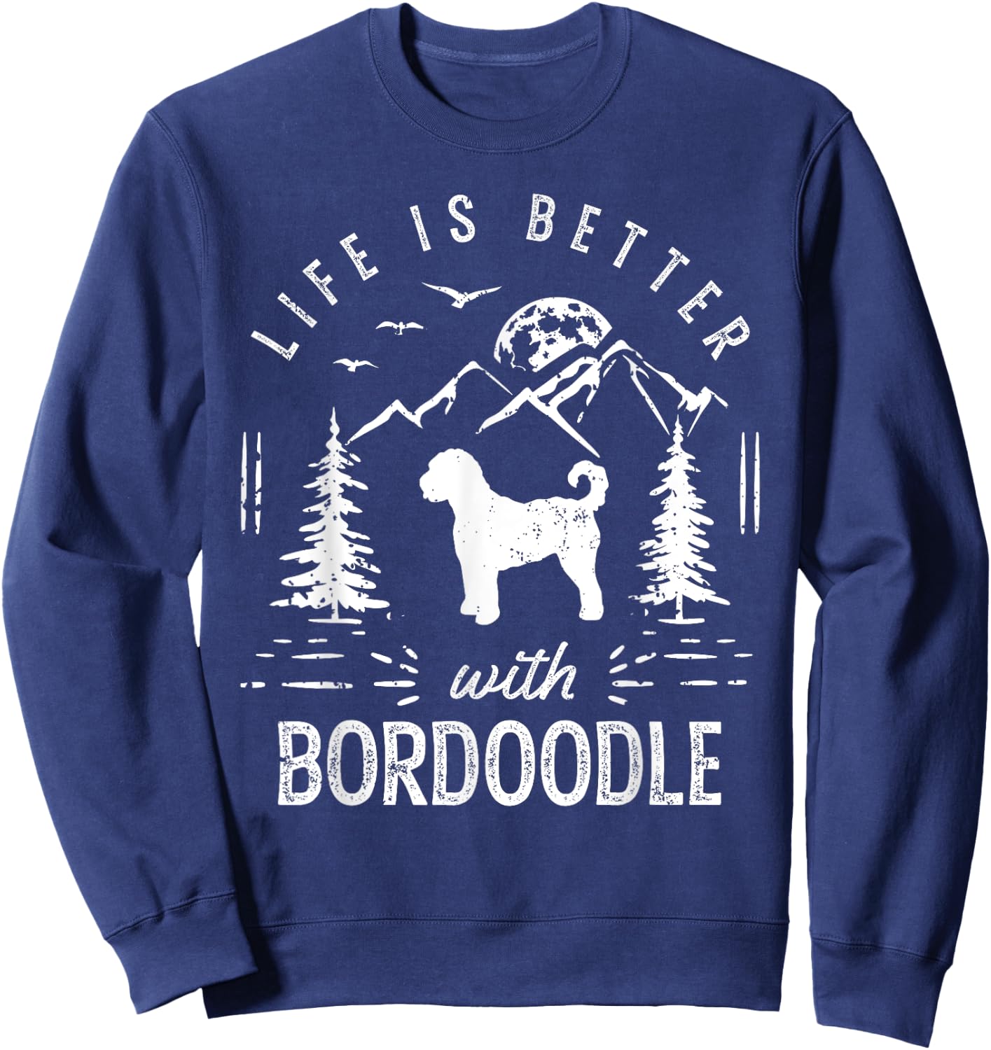 Bordoodle Life Better Mom Dad Dog Sweatshirt - Sweatshirt | Navy