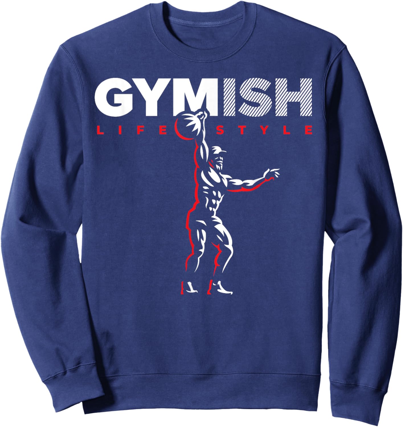 Gymish Lifestyle Weight Lifting Gym Men's Funny Workout Sweatshirt - Sweatshirt | Navy
