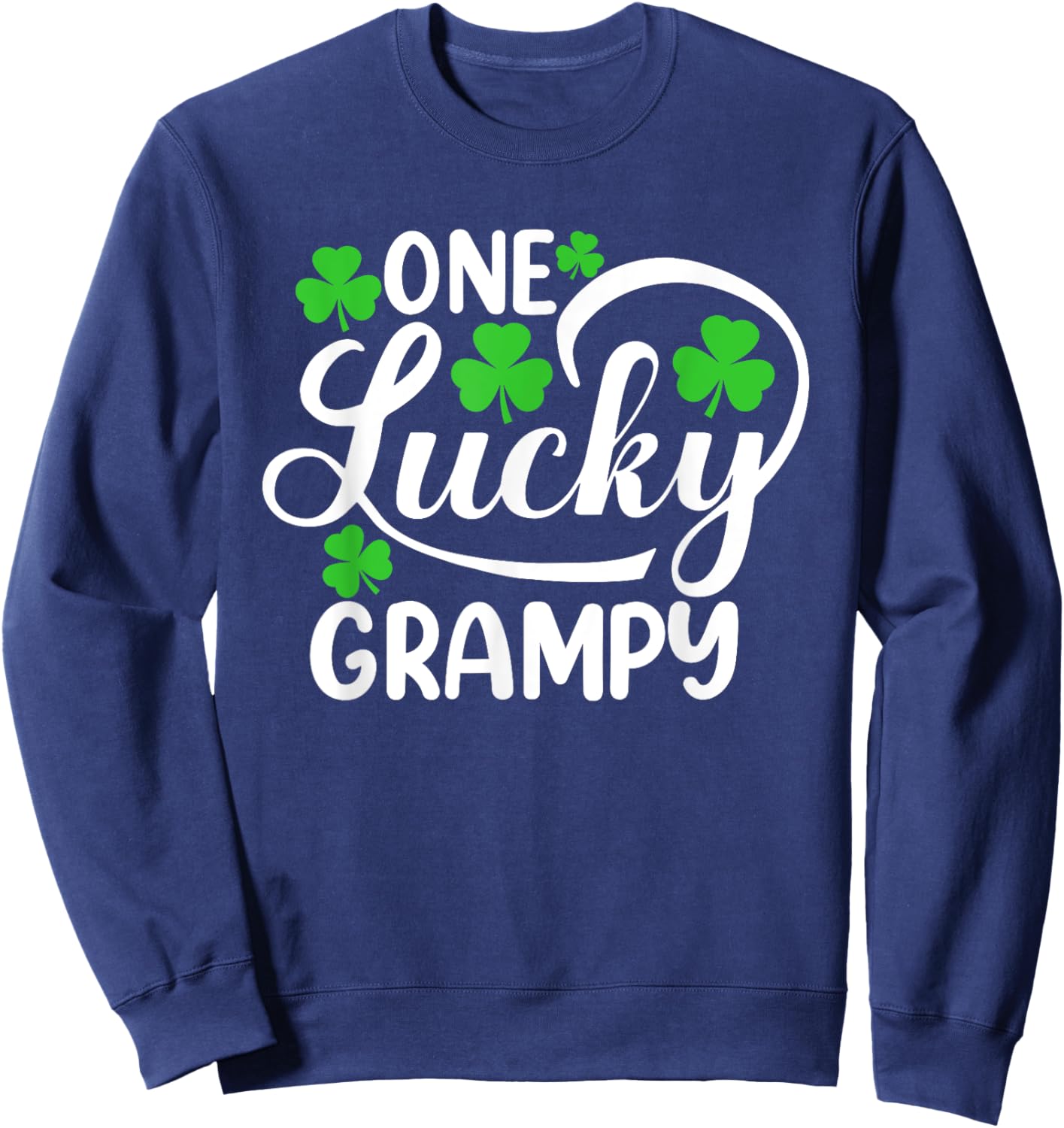 One Lucky Grampy Funny St Patrick's Day Shamrocks Sweatshirt - Sweatshirt | Navy