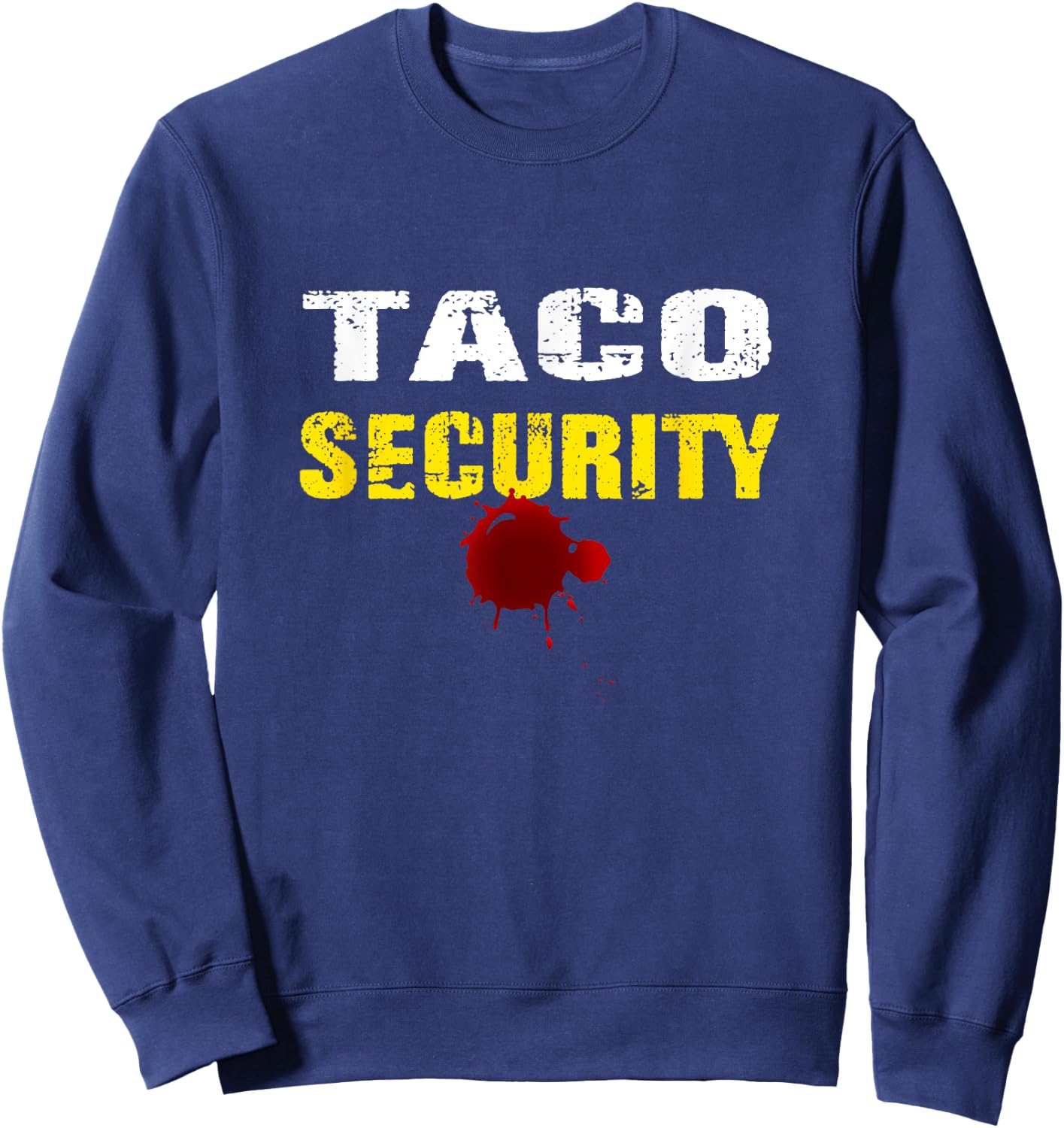 Halloween Adult Costume Taco Security Dad Mom Sweatshirt - Sweatshirt | Navy