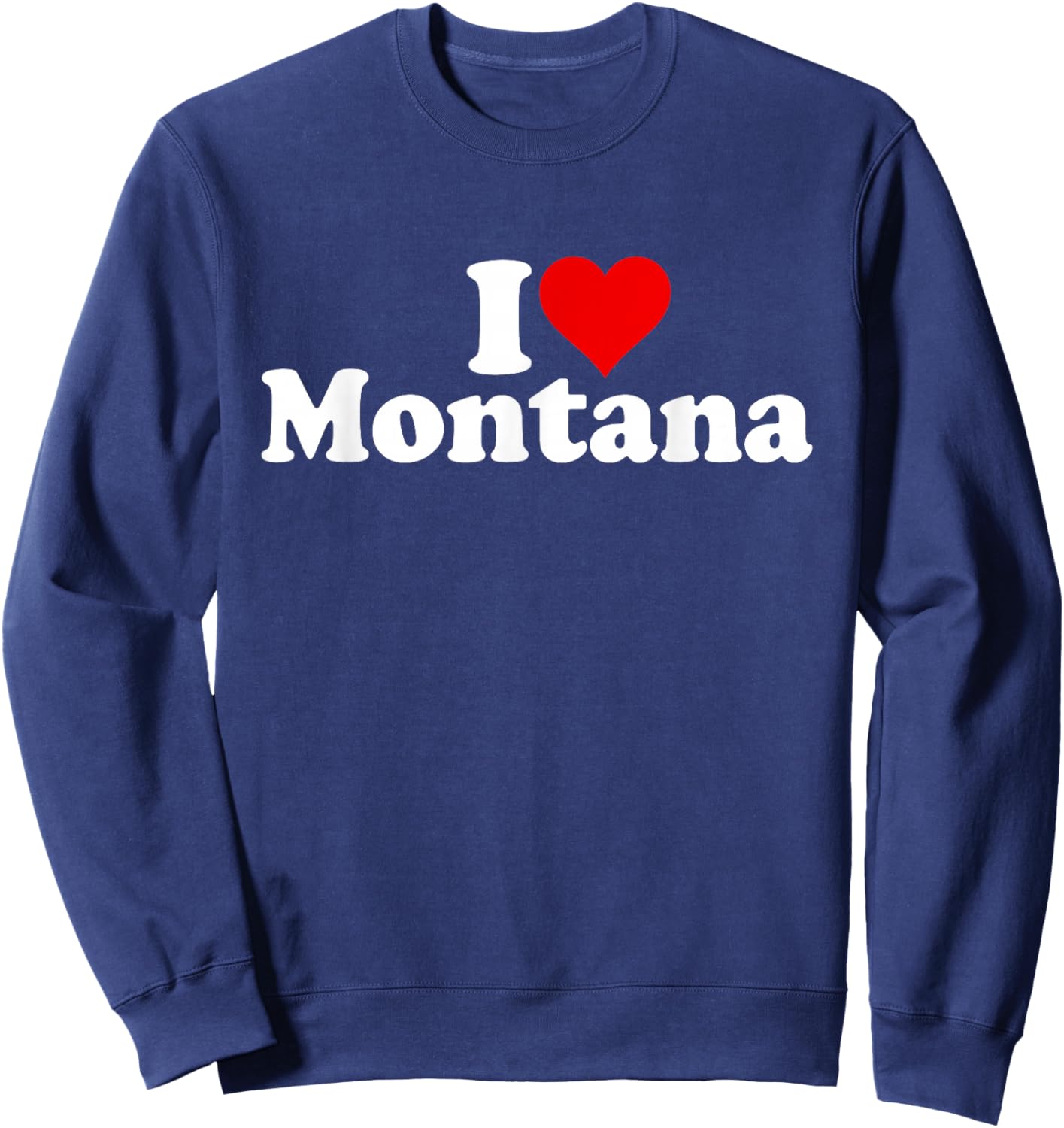 I Love Heart Montana Sweatshirt - Sweatshirt | Navy
