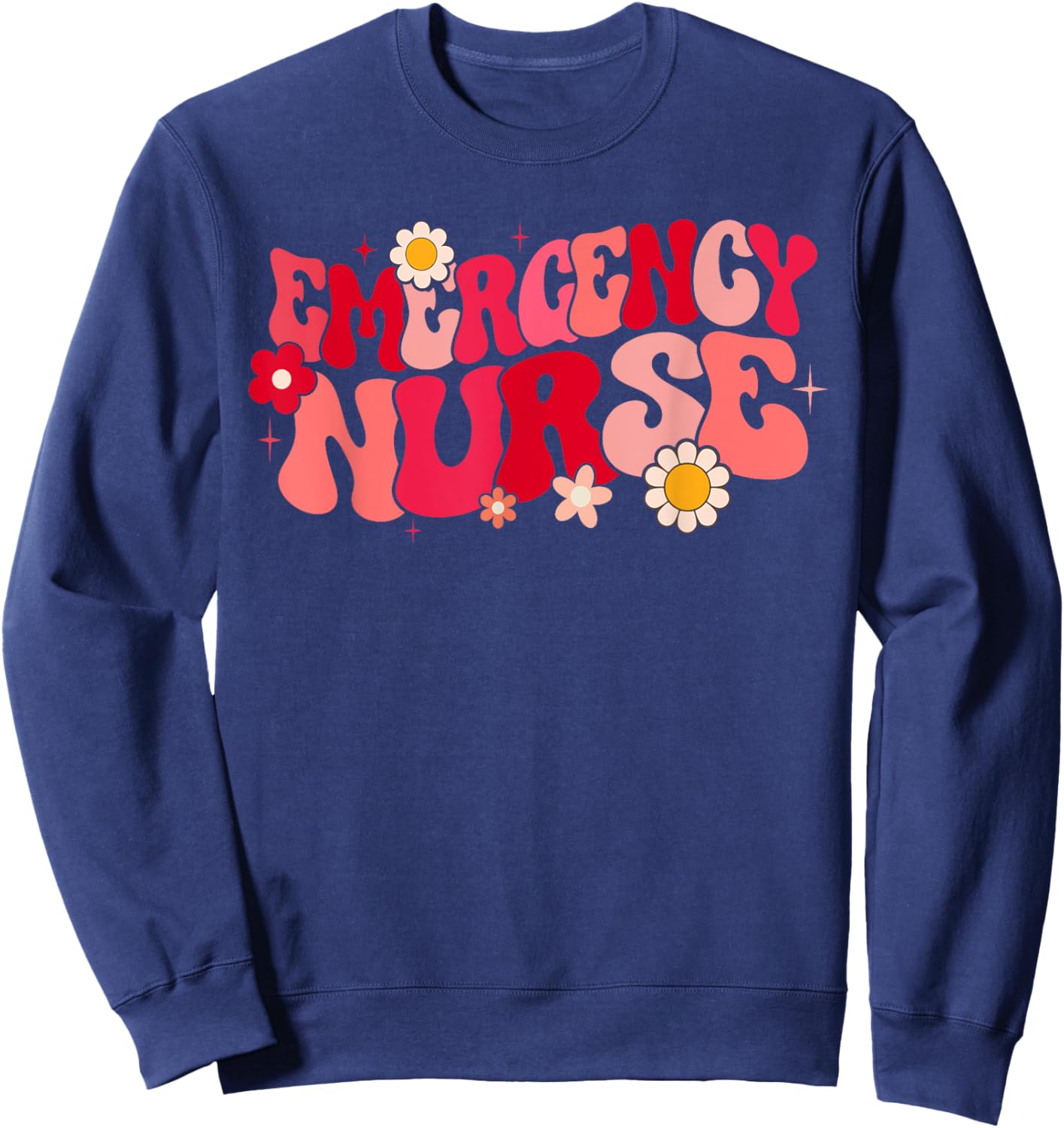 groovy ER Nurse Emergency Nurse School women nursing Room Sweatshirt - Sweatshirt | Navy