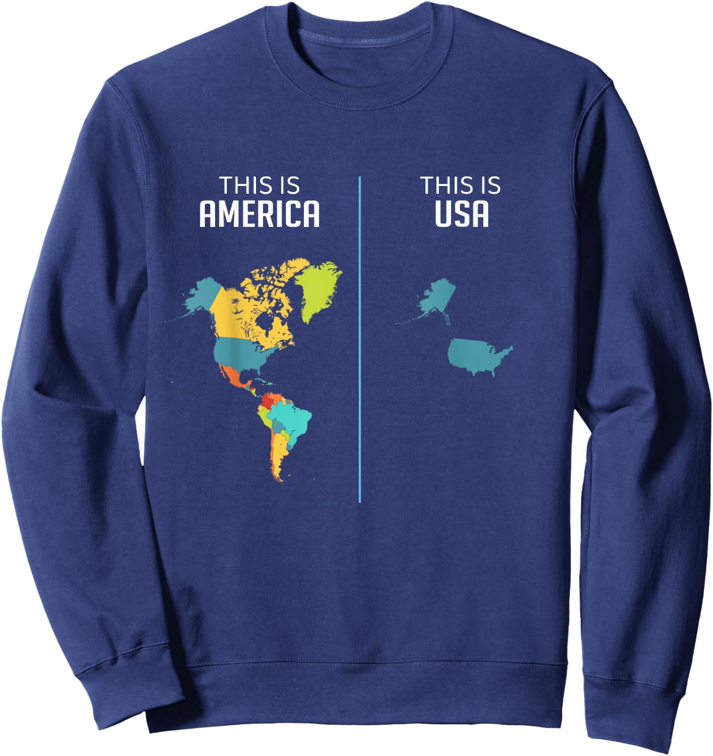 South Central and North America USA Continent Country Map Sweatshirt - Sweatshirt | Navy