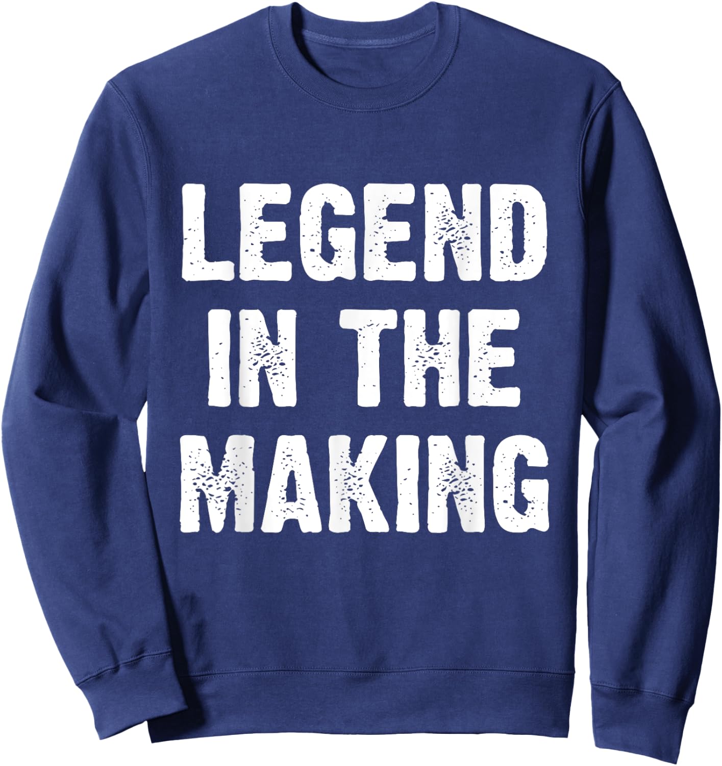 Legend In The Making Sweatshirt - Sweatshirt | Navy
