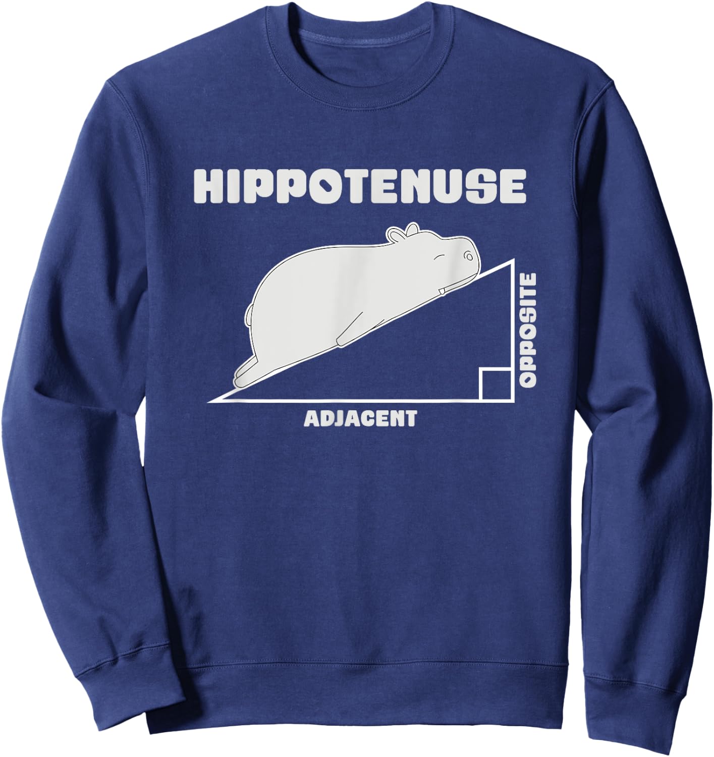 Mathematics Hippotenuse Hippo Sweatshirt - Sweatshirt | Navy