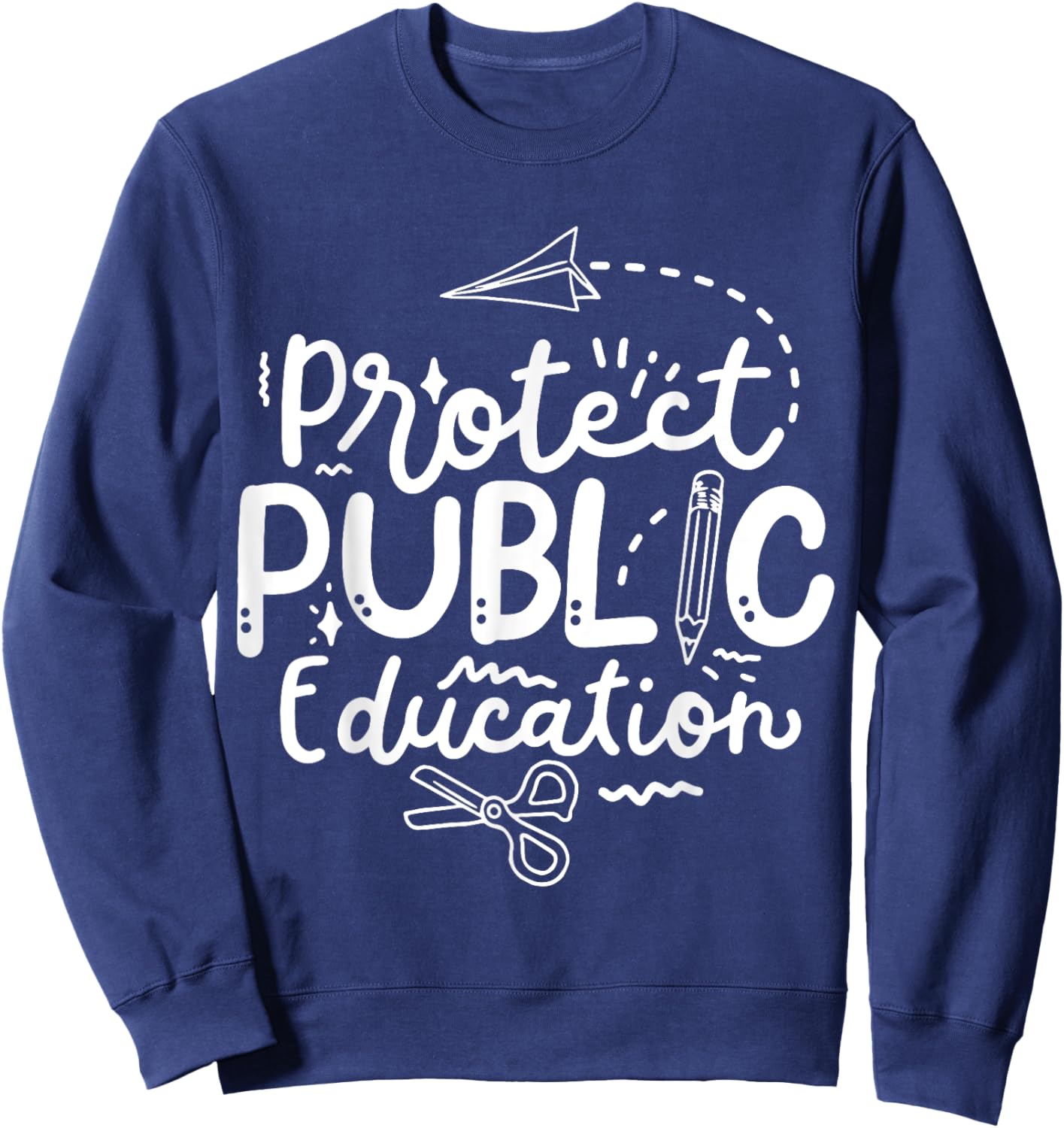 Protect Public Education Sweatshirt - Sweatshirt | Navy