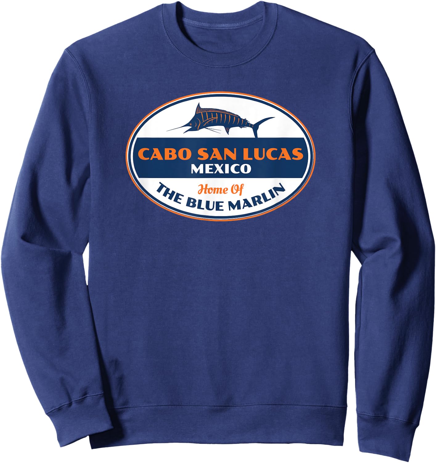 Cabo San Lucas Mexico Fishing Sweatshirt - Sweatshirt | Navy
