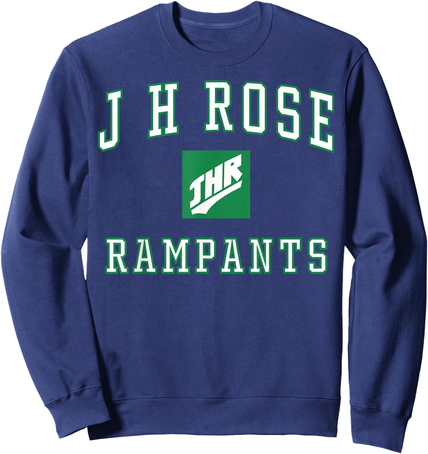 J H Rose High School Rampants C1 Sweatshirt - Sweatshirt | Navy