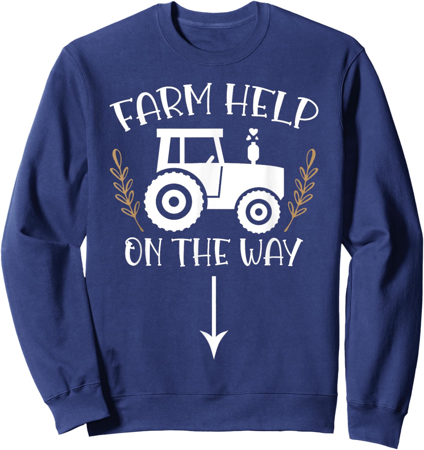 Farm Help On The Way Pregnancy Announcement Pregnancy Reveal Sweatshirt - Sweatshirt | Navy