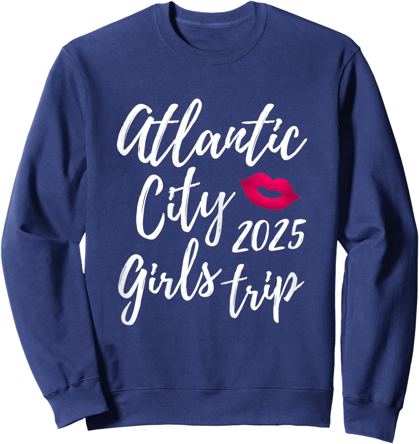 Atlantic City Girls Trip 2025 Bachelorette Vacation Group Sweatshirt - Sweatshirt | Navy