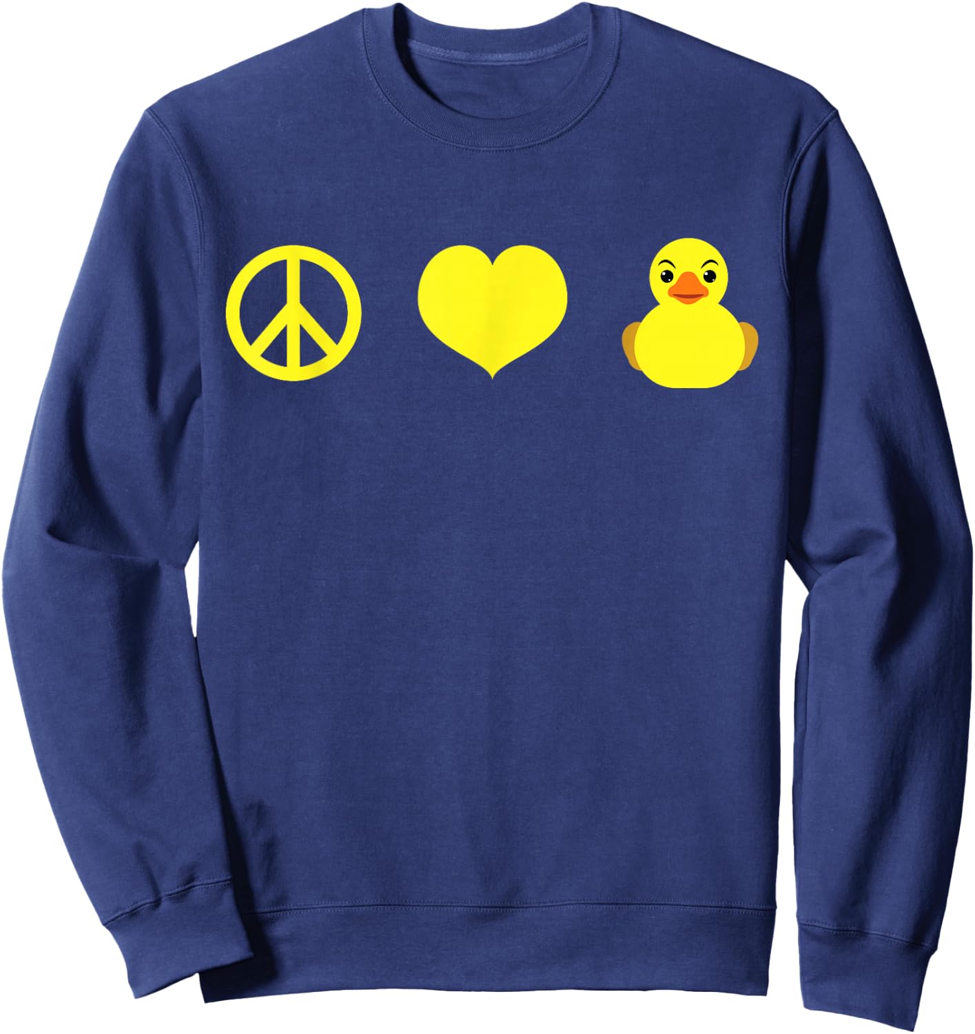 Rubber Duck Peace Love as Men, Women, Kids Rubber Ducky Sweatshirt - Sweatshirt | Navy