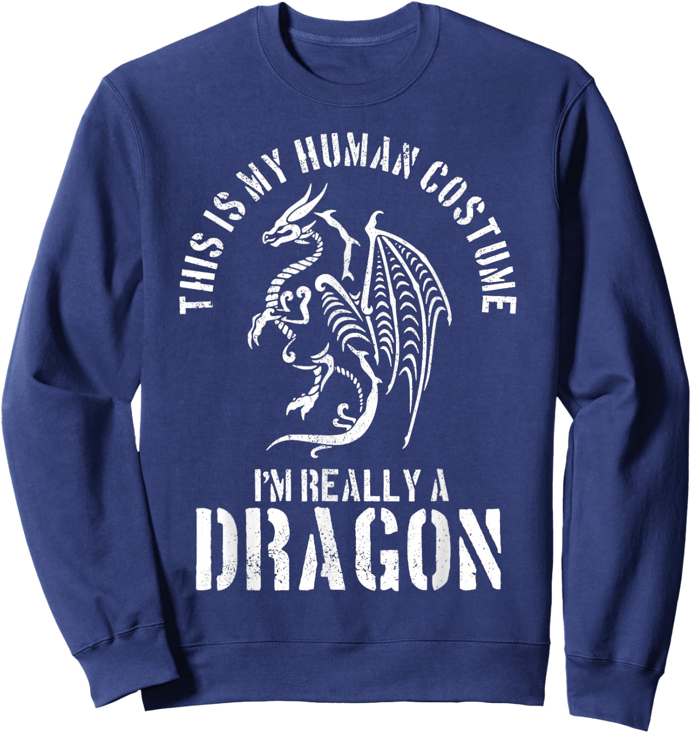 Dragon Shirt - People Costume Fantasy Funny Halloween Sweatshirt - Sweatshirt | Navy