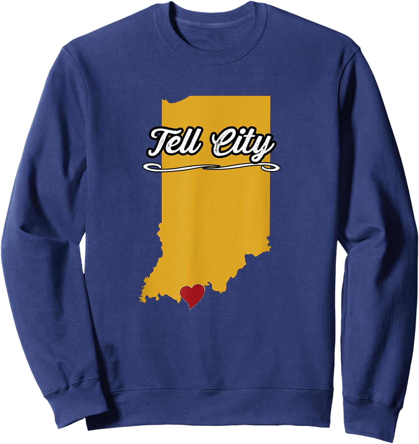 City of TELL CITY Indiana | Hoosier Novelty Merch Gift Sweatshirt - Sweatshirt | Navy