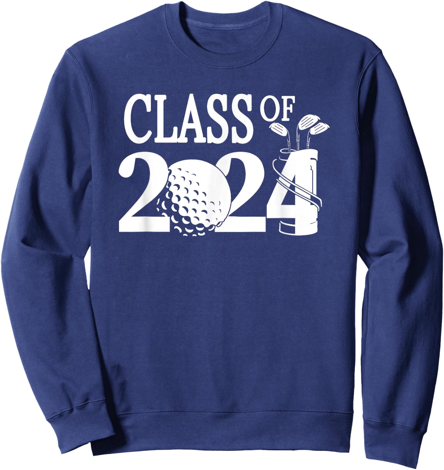 Class of 2024 Graduation Senior Golfer Golf Player Sweatshirt - Sweatshirt | Navy