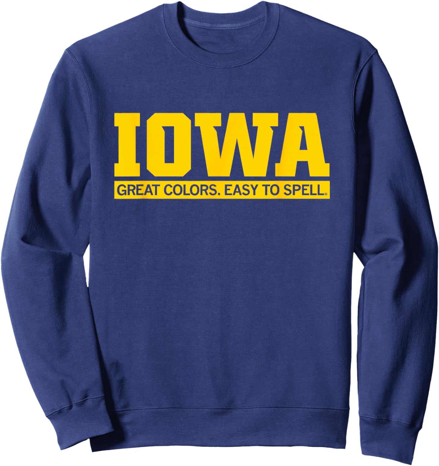Iowa Great Colors Easy To Spell Sweatshirt - Sweatshirt | Navy