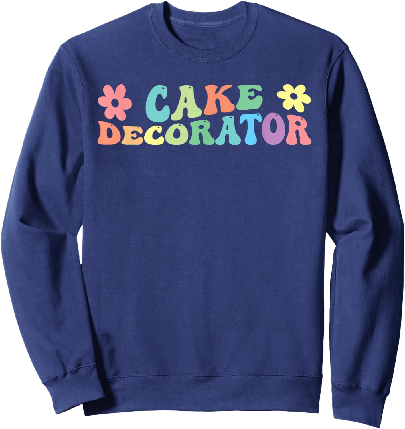 Cake Decorator Cake Decorating Sweatshirt - Sweatshirt | Navy