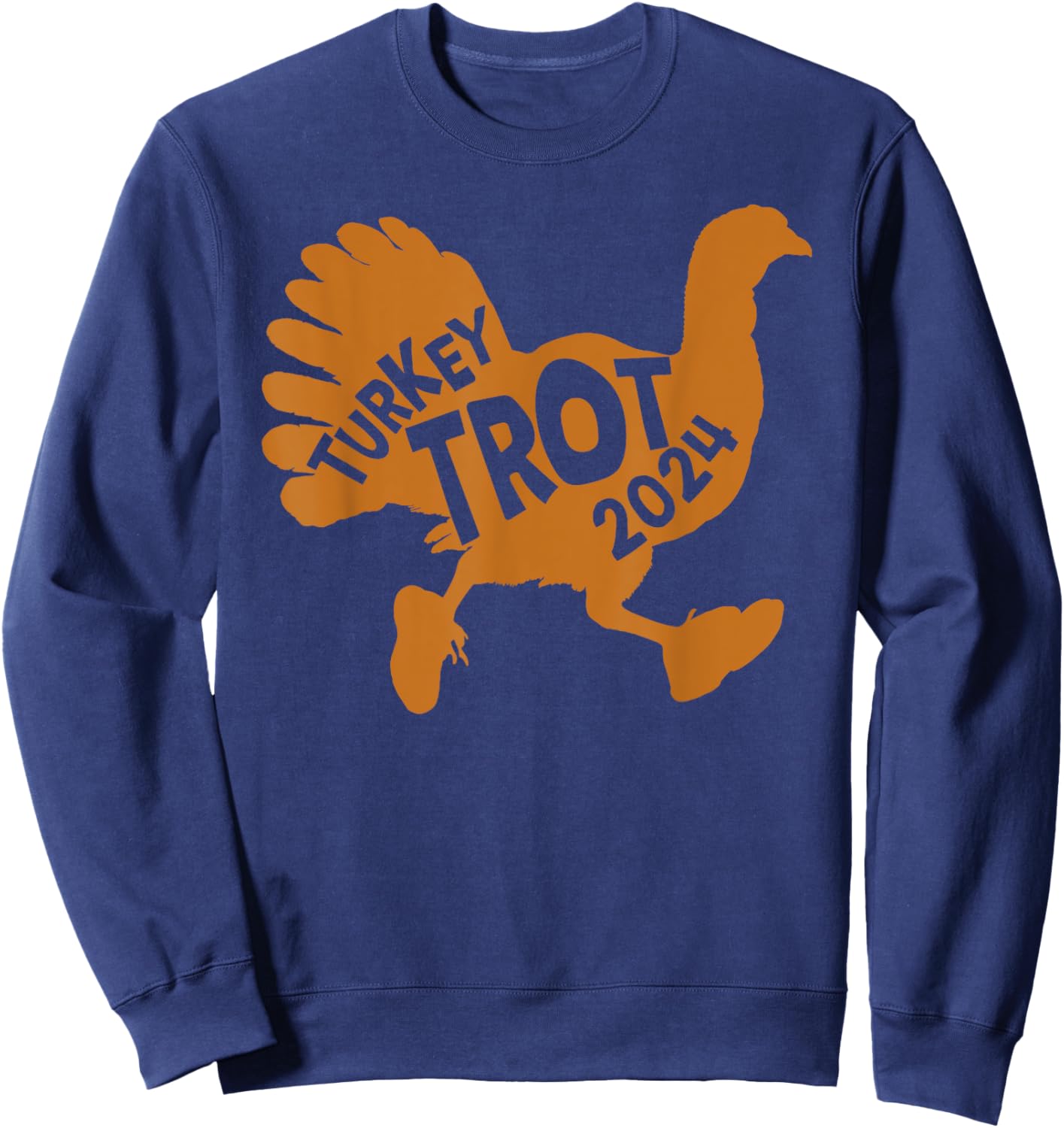 Turkey Trot Squad 2024 Funny Thanksgiving Day Run Matching Sweatshirt - Sweatshirt | Navy