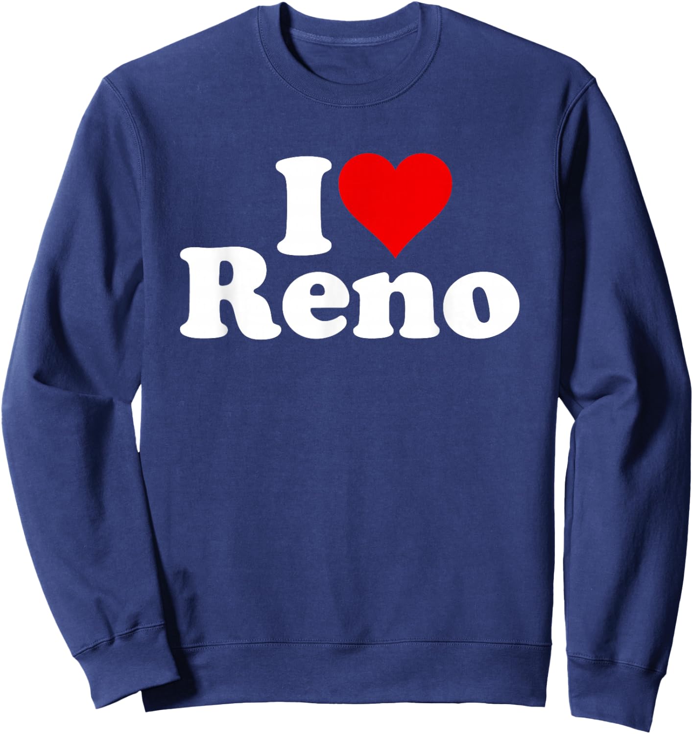I Love Heart Reno Nevada Nv Sweatshirt - Sweatshirt | Navy