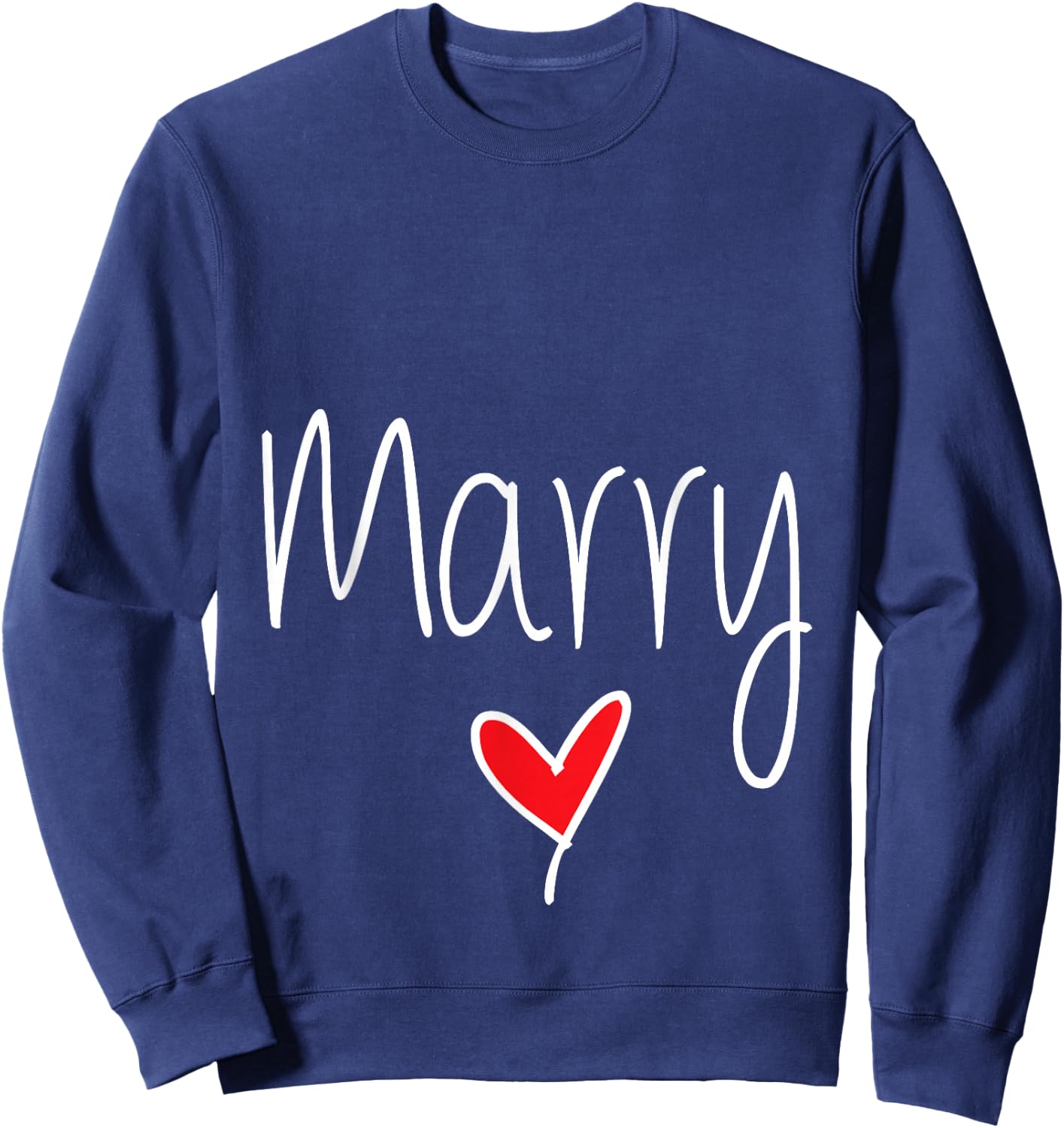 Will You Marry me Marriage Team Proposal Ways to Propose Sweatshirt - Sweatshirt | Navy