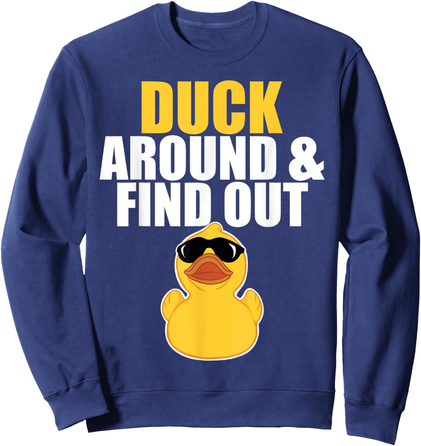 Miftees Duck Around and Find Out Kids Black Small Sweatshirt - Sweatshirt | Navy