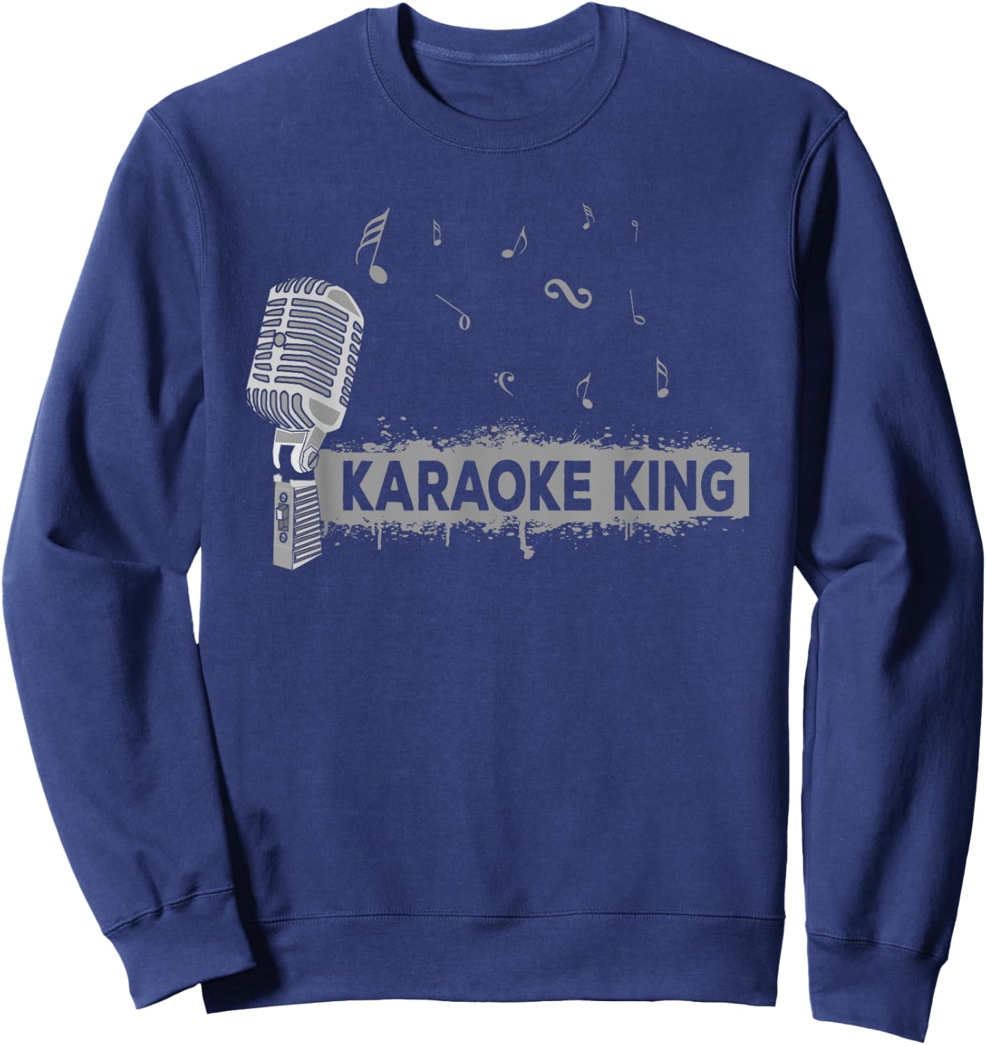 Karaoke King Love Karaoke Shirt Sweatshirt - Sweatshirt | Navy