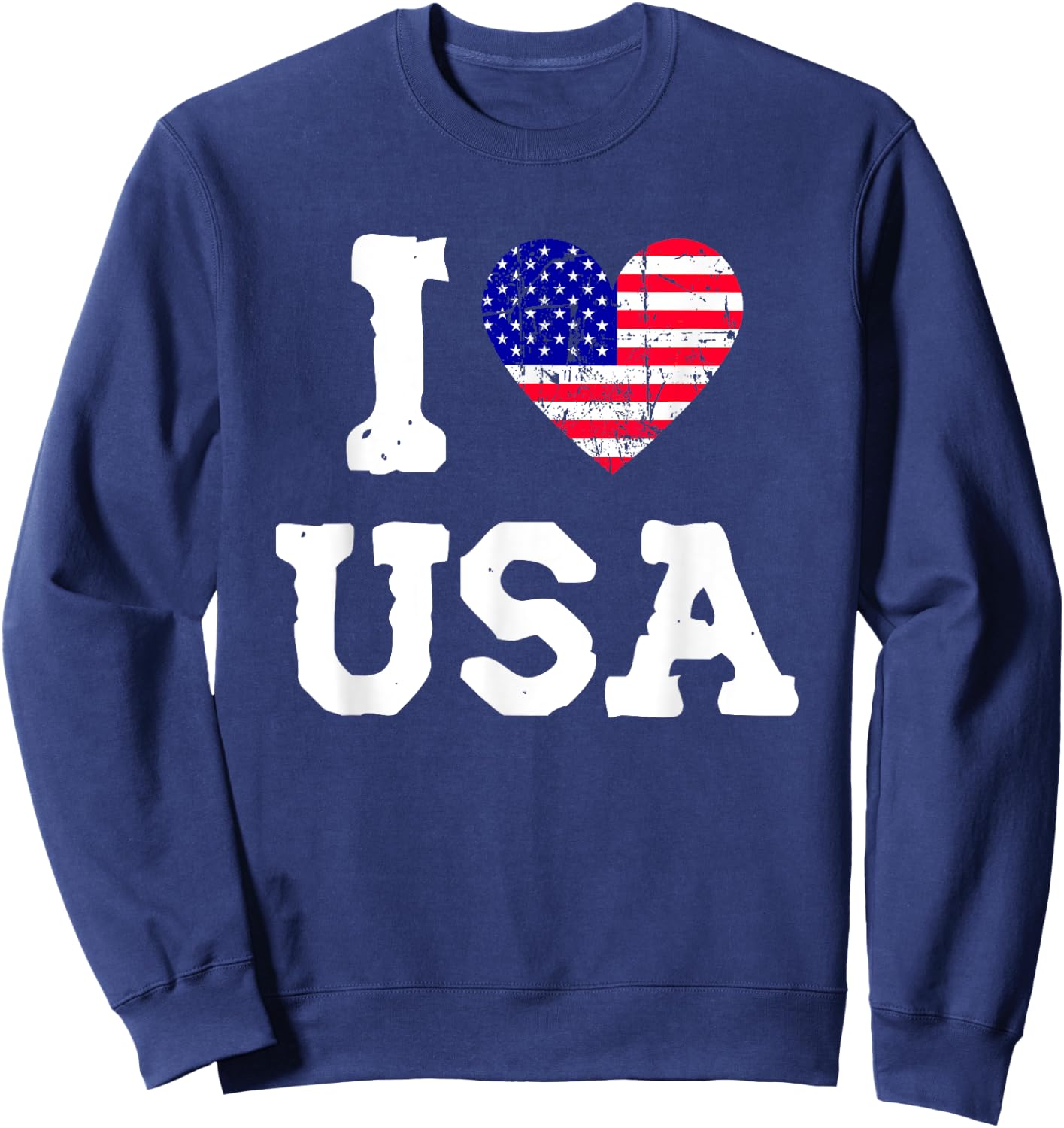 I Love USA | American Flag Heart | Freedom Patriotic Sweatshirt - Sweatshirt | Navy