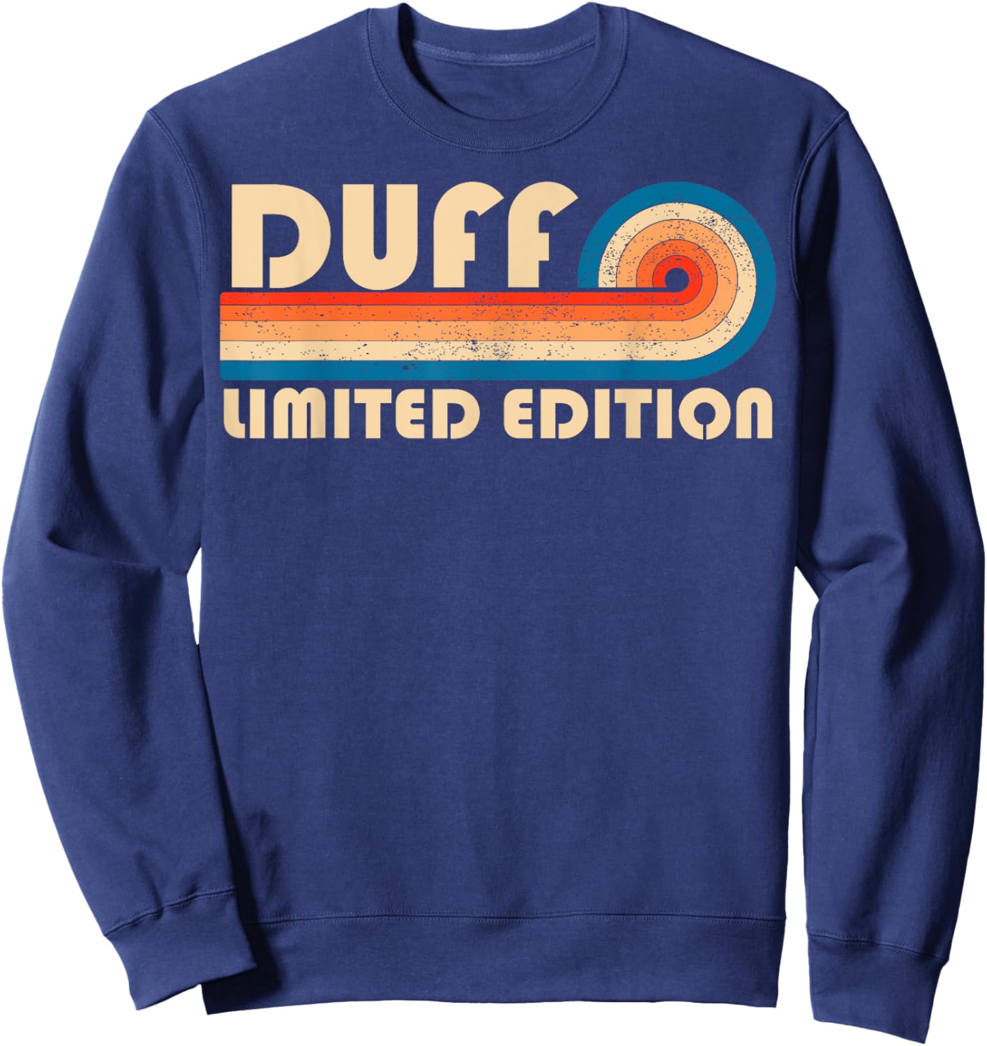 Last Name Matching Family Name DUFF Surname Retro Vintage 80s 90s Birthday Reunion Sweatshirt - Sweatshirt | Navy