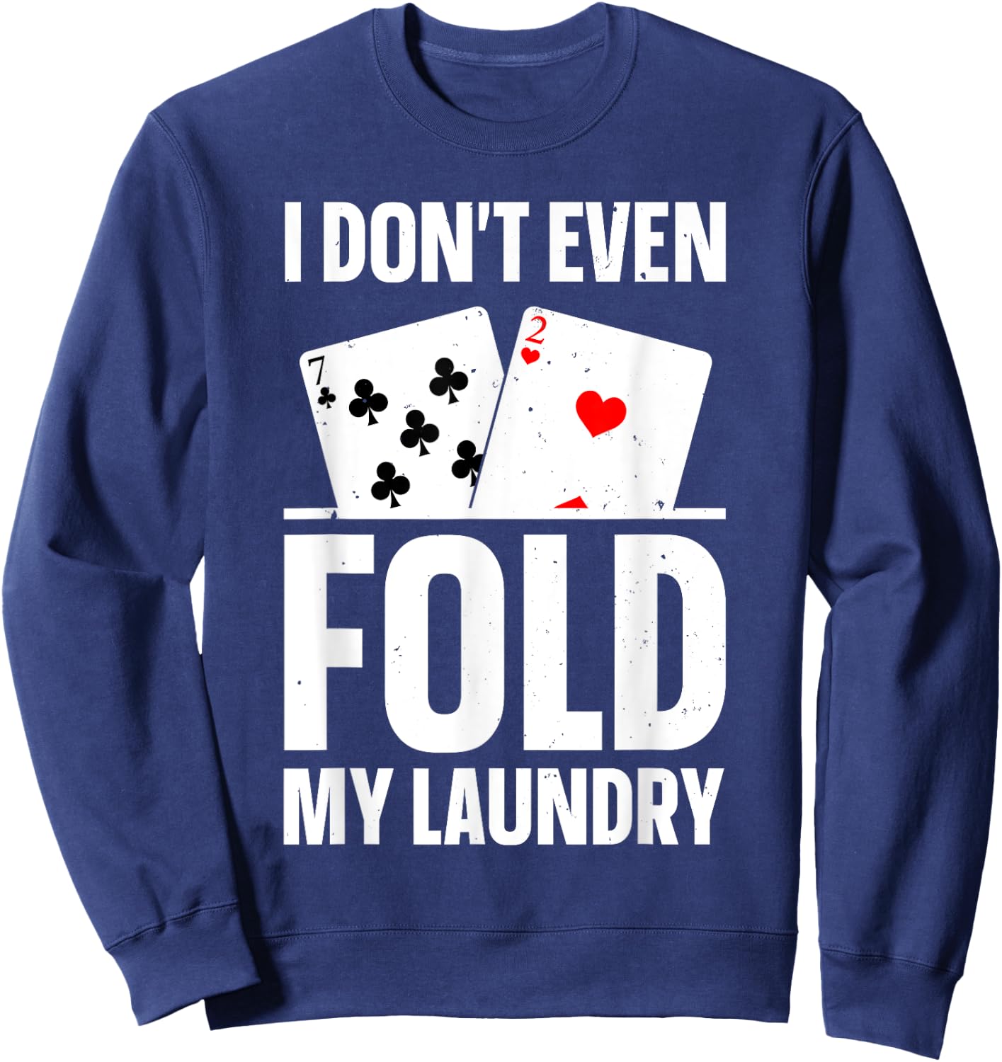 Funny Poker Design Women Poker Player Poker Lover Sweatshirt - Sweatshirt | Navy