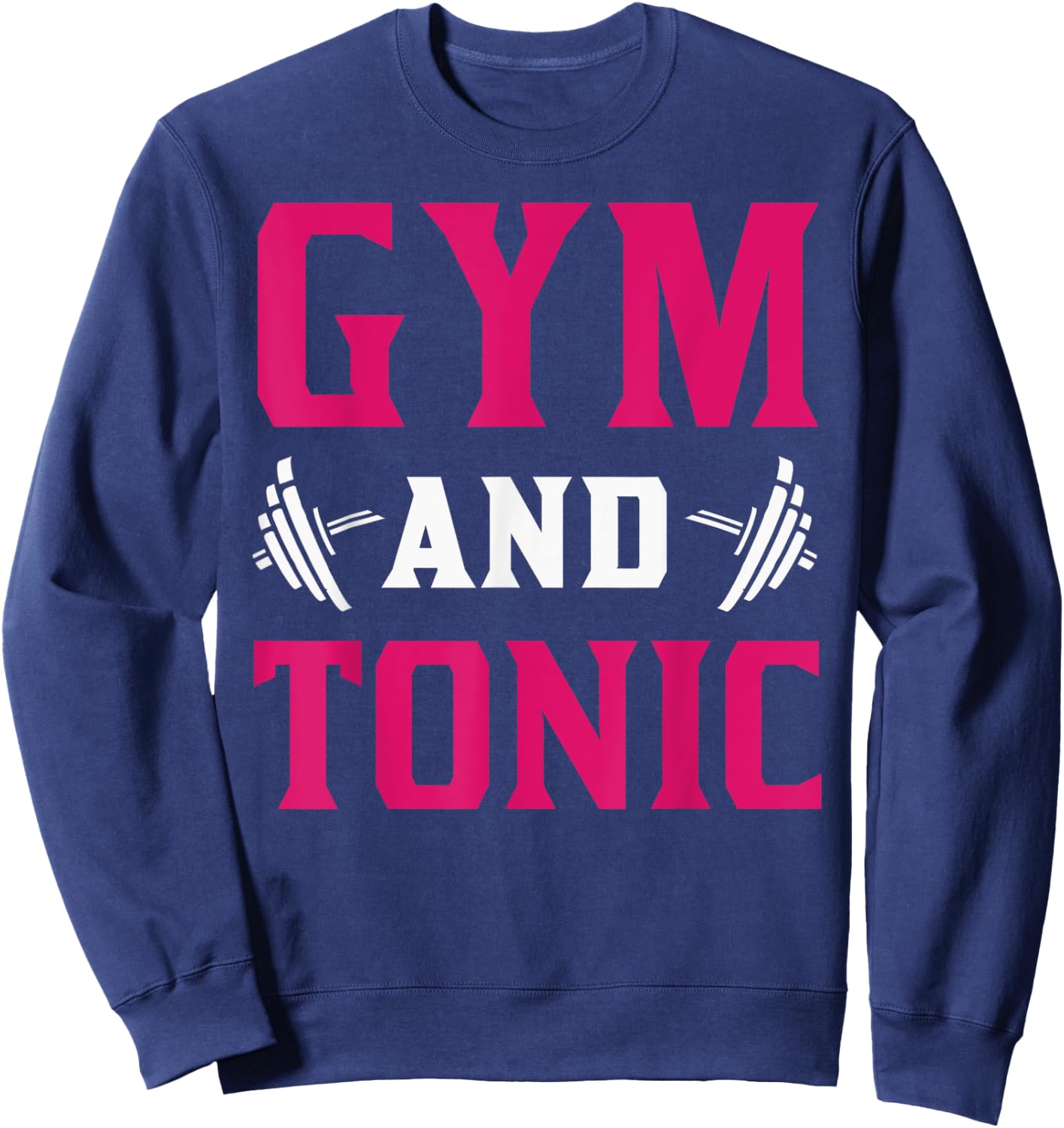 Gym And Tonic Workout Exercise Training Sweatshirt - Sweatshirt | Navy
