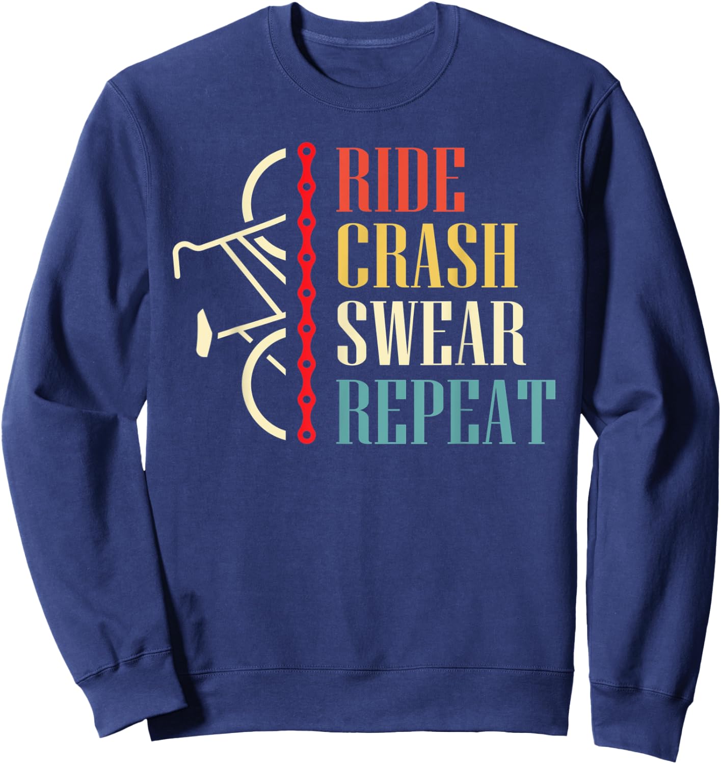 Vintage Ride Crash Swear Repeat - Funny Retro Mountain Bike Sweatshirt - Sweatshirt | Navy