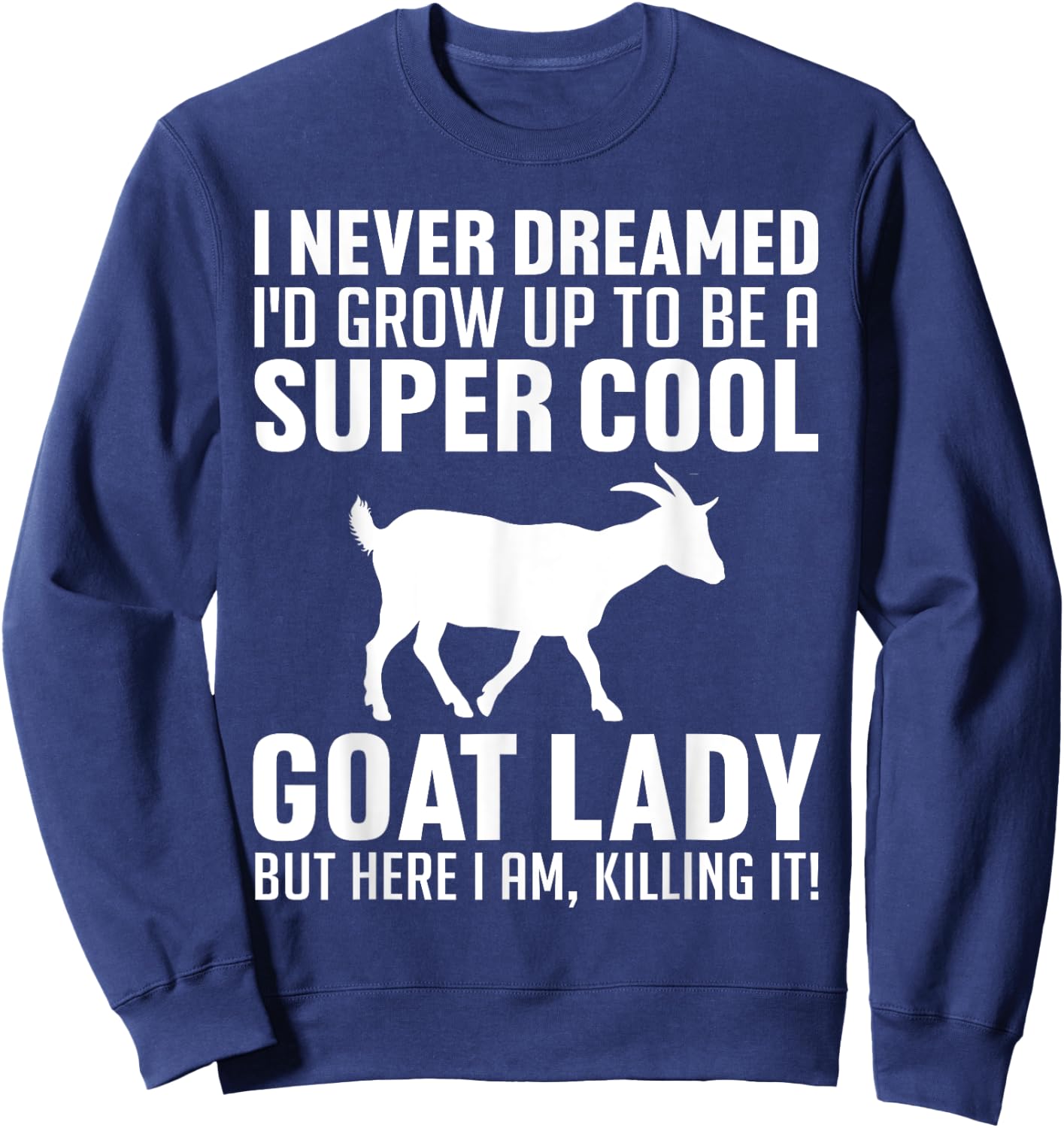 Cool Goats Girls Goat Whisperer Pygmy Goat Animal Sweatshirt - Sweatshirt | Navy