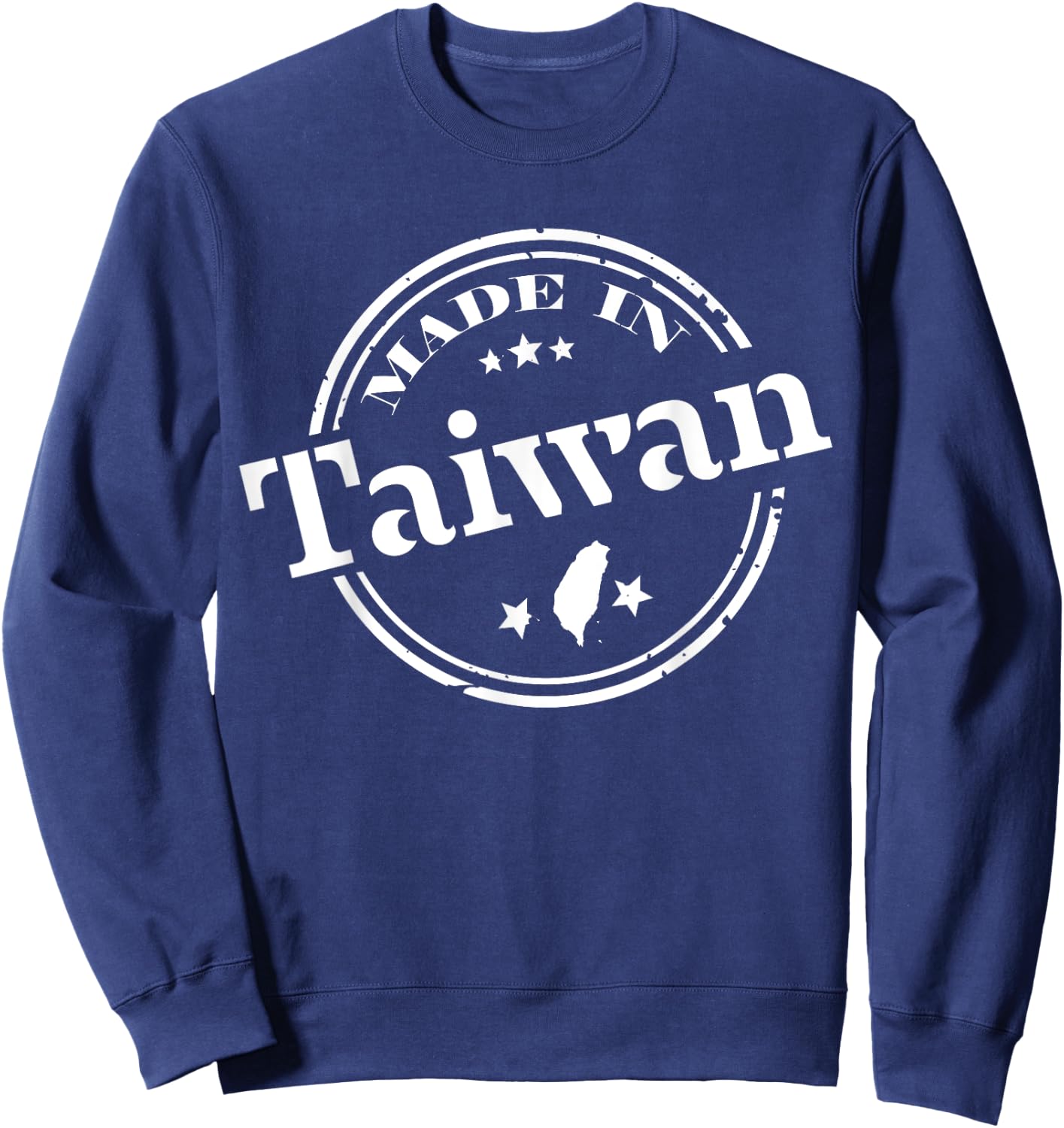 Made in Taiwan Flag Republic of China ROC Flag Map Sweatshirt - Sweatshirt | Navy