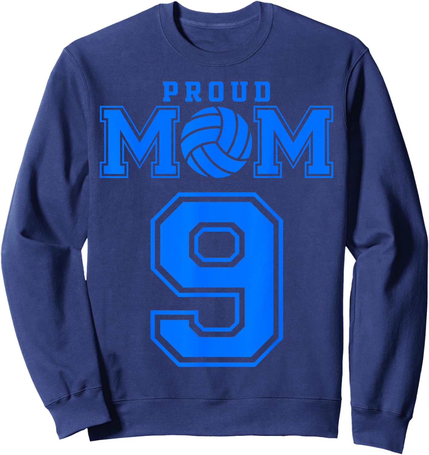 Proud Volleyball Mom Number 9 B Sweatshirt - Sweatshirt | Navy