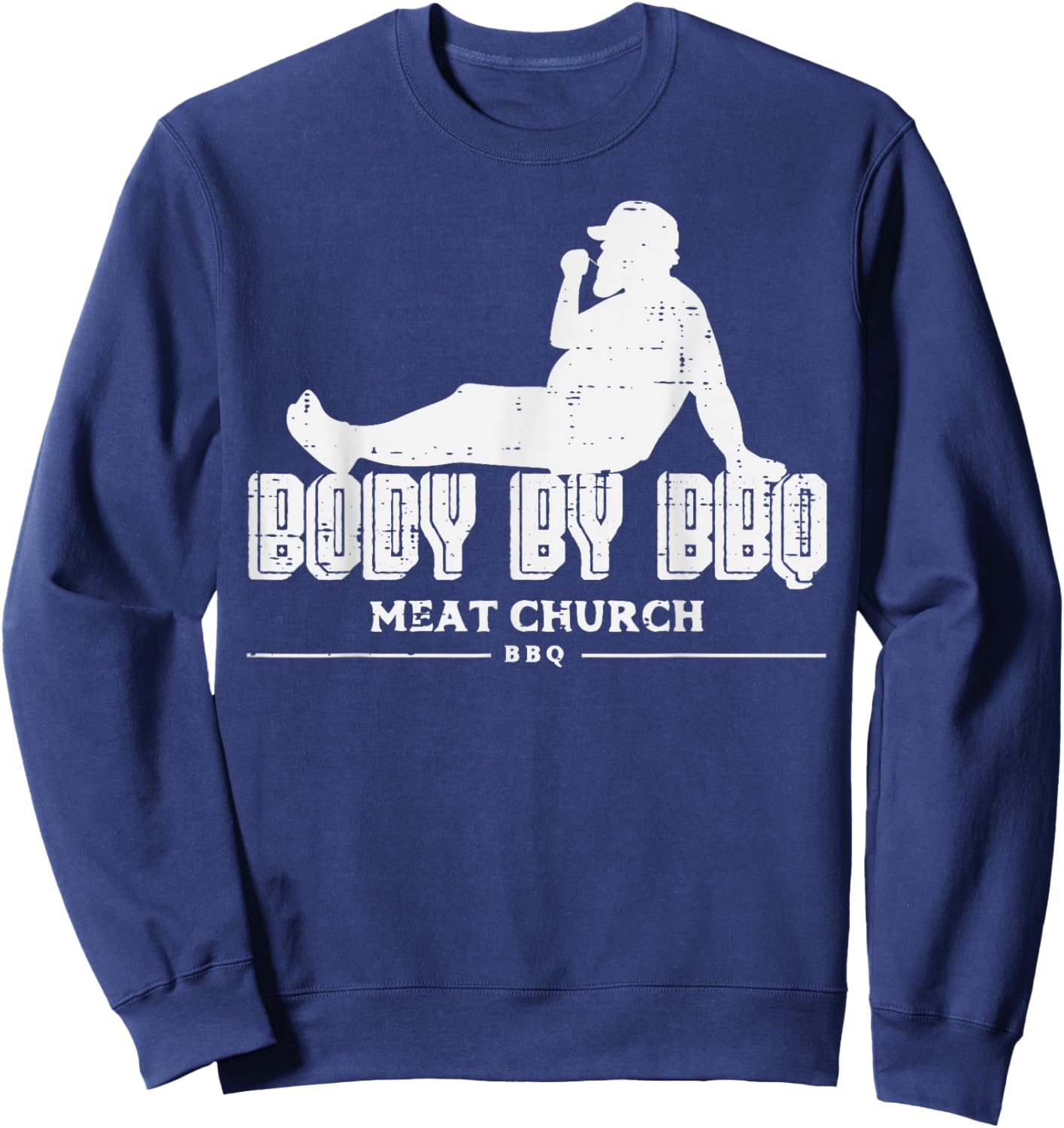 Body By Bbq Funny Barbecue Grill Meat Lover Men Women Kids Sweatshirt - Sweatshirt | Navy