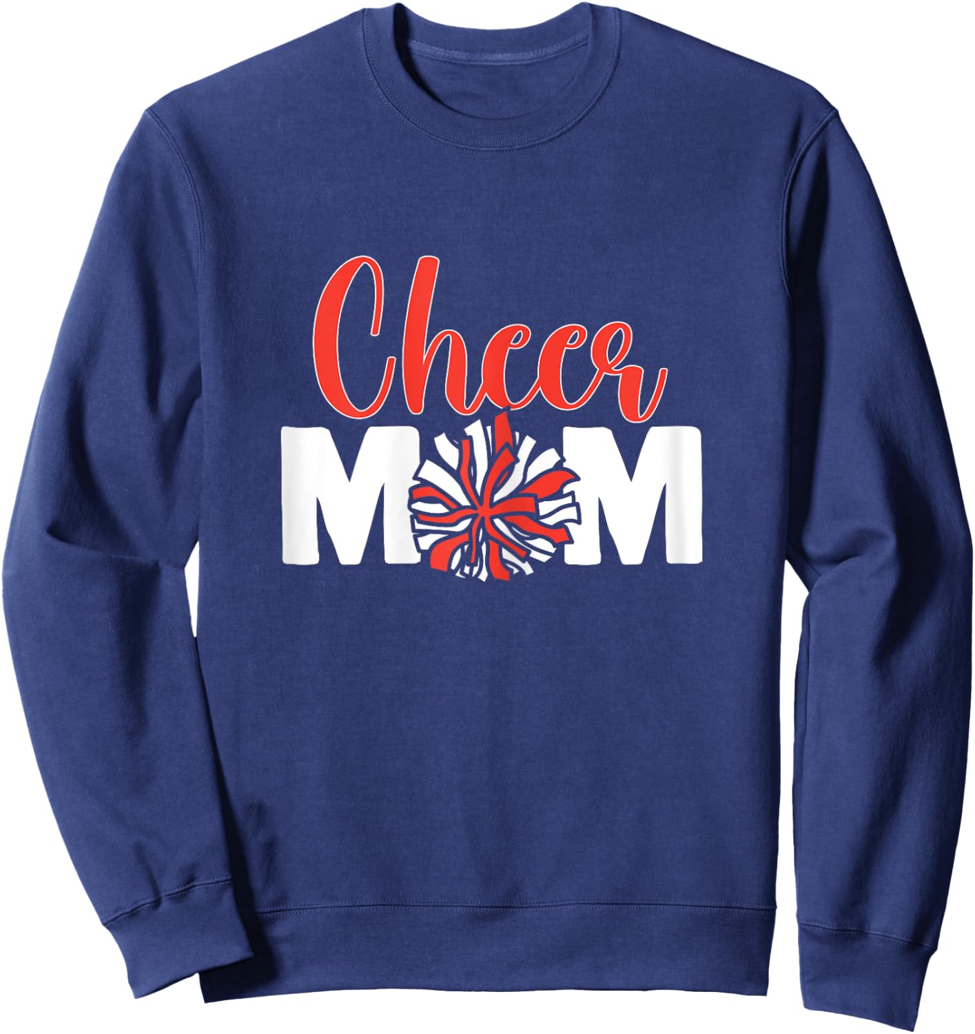 Cheer Mom Cheerleading Mother of Cheerleader Cheer Mom Sweatshirt - Sweatshirt | Navy