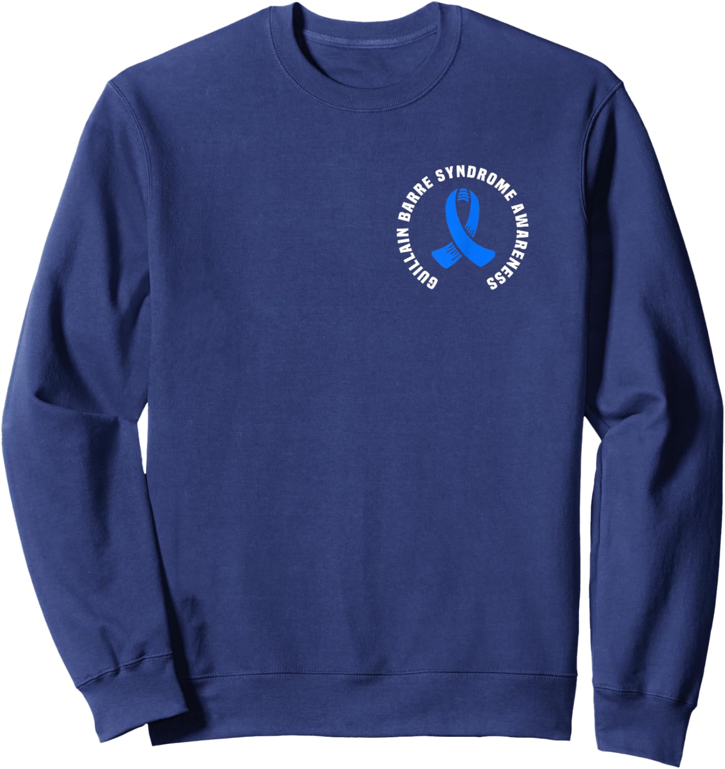 Guillain Barre Syndrome Awareness Pocket Wear GBS Recovery Sweatshirt - Sweatshirt | Navy