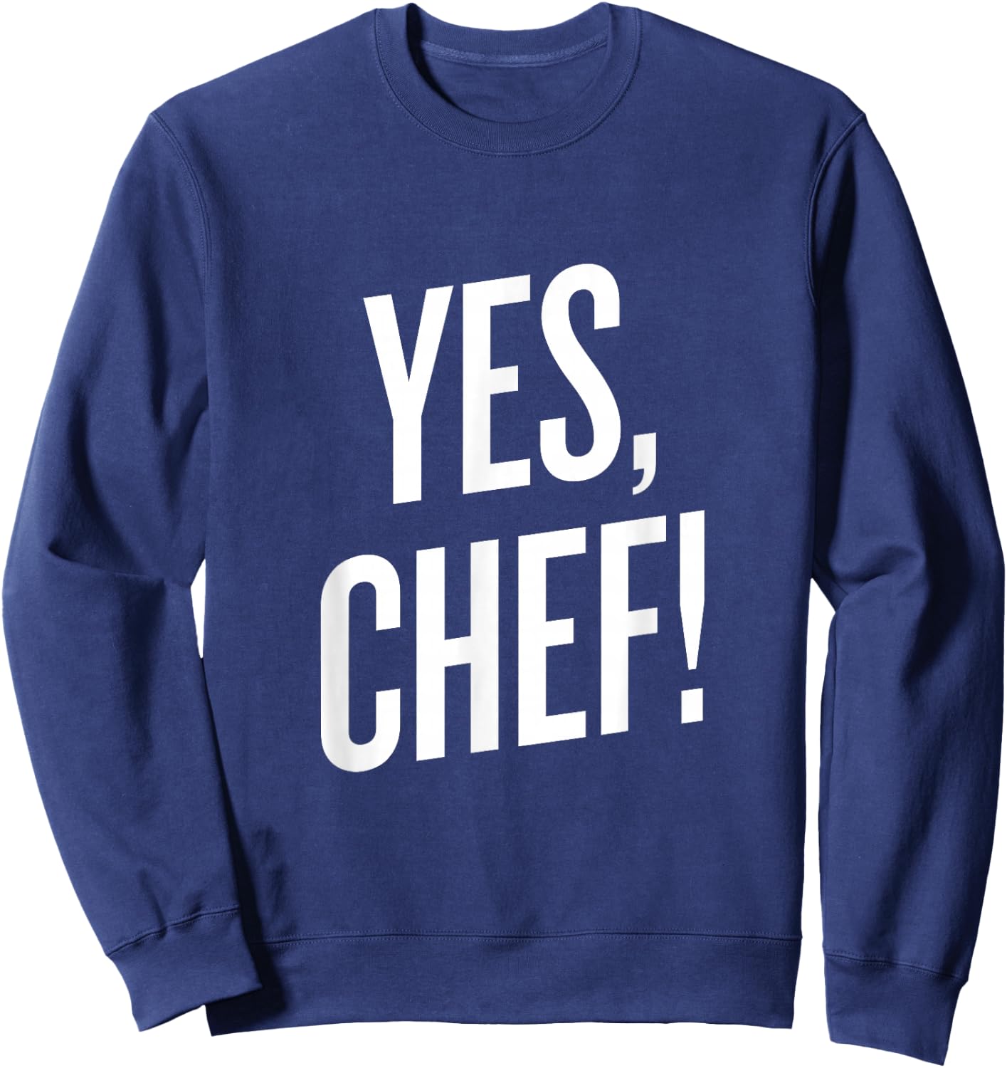 SFM: Yes Chef Boss Bear Funny Graphic Gift Sweatshirt - Sweatshirt | Navy