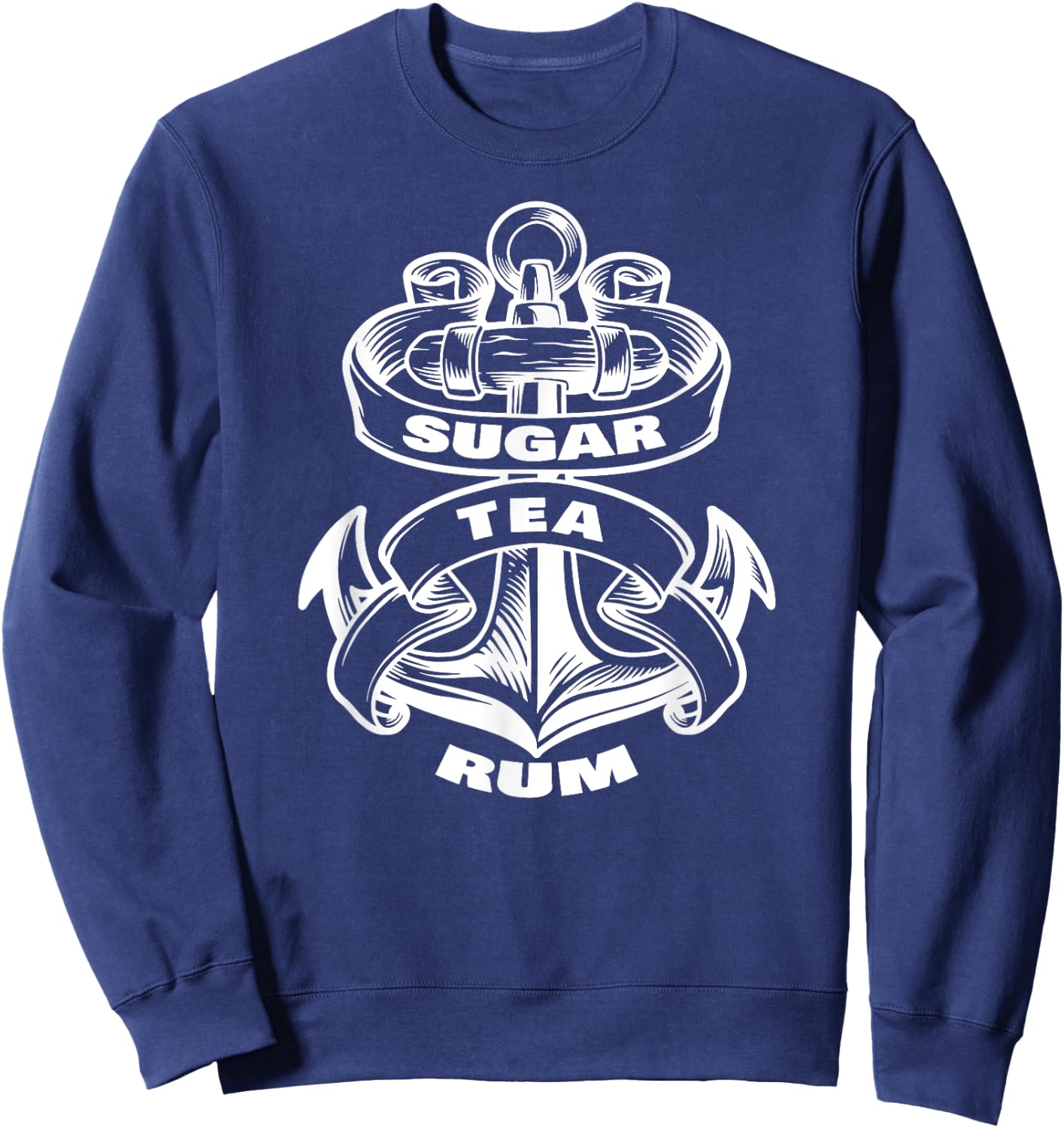 Sugar & Tea & Rum Sea Shanty Sugar Tea Rum Sweatshirt - Sweatshirt | Navy