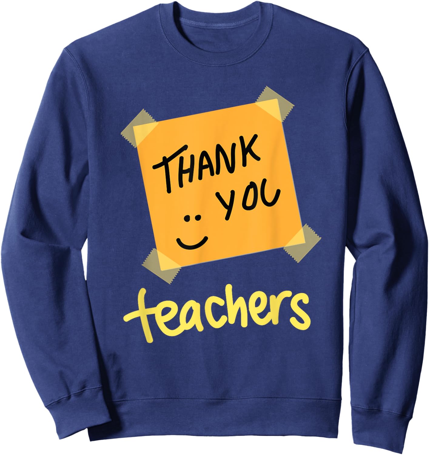 Thank you teacher Appreciation graduation Sweatshirt - Sweatshirt | Navy