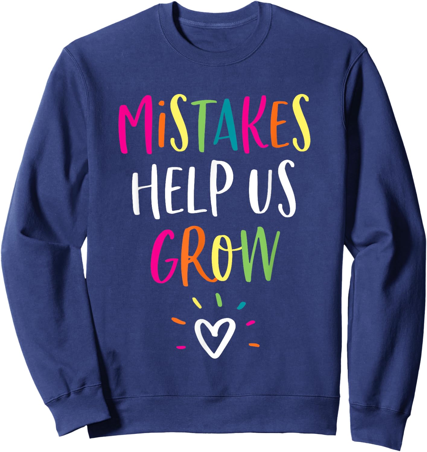 Growth Mindset Positive Back to School Teacher Student Sweatshirt - Sweatshirt | Navy