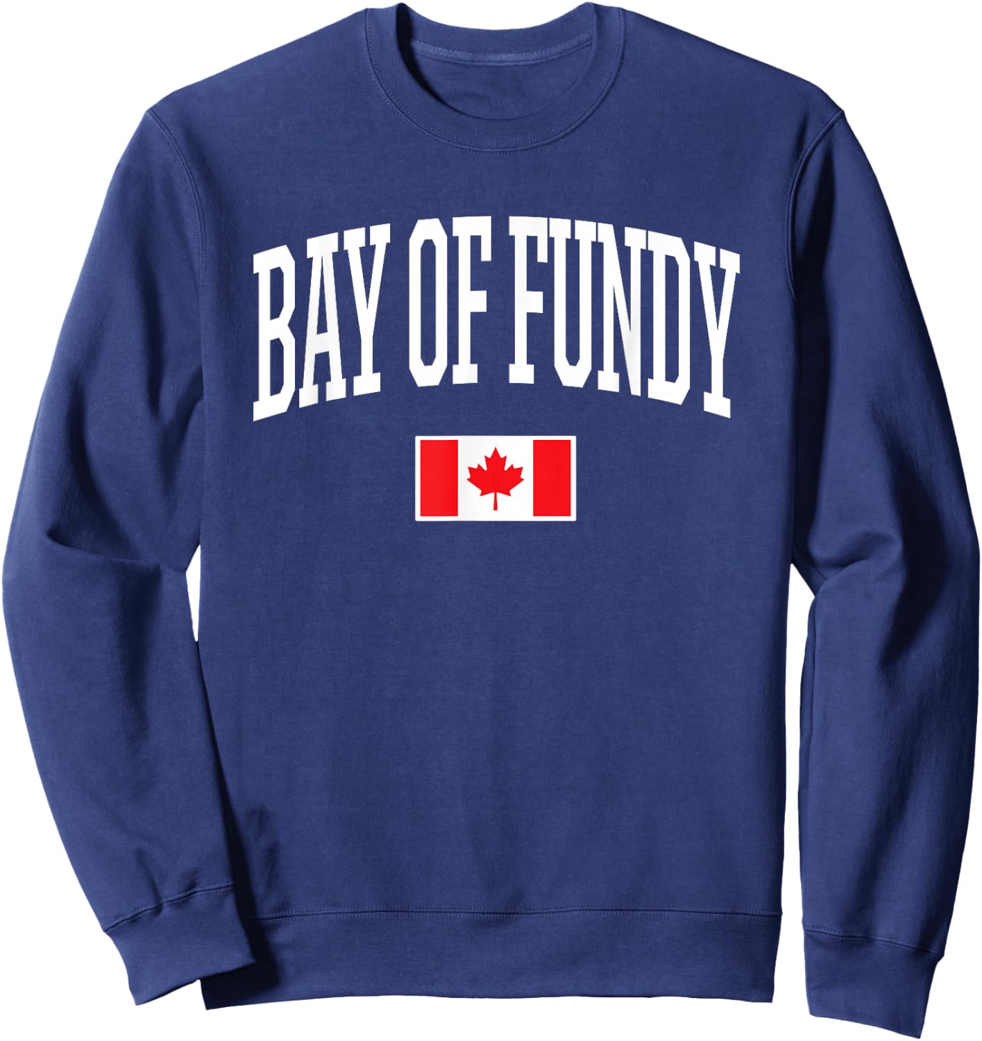 Eh Team Canadian Flag Bay of Fundy Canada Sweatshirt - Sweatshirt | Navy