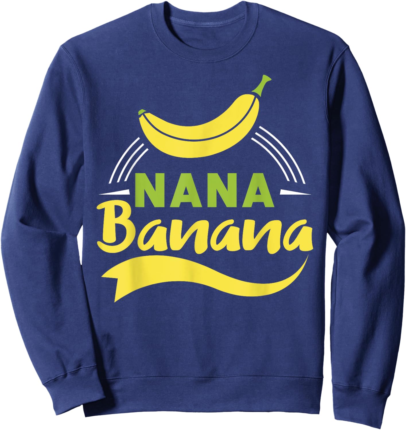 Funny Gift gift Nana Banana design Sweatshirt - Sweatshirt | Navy