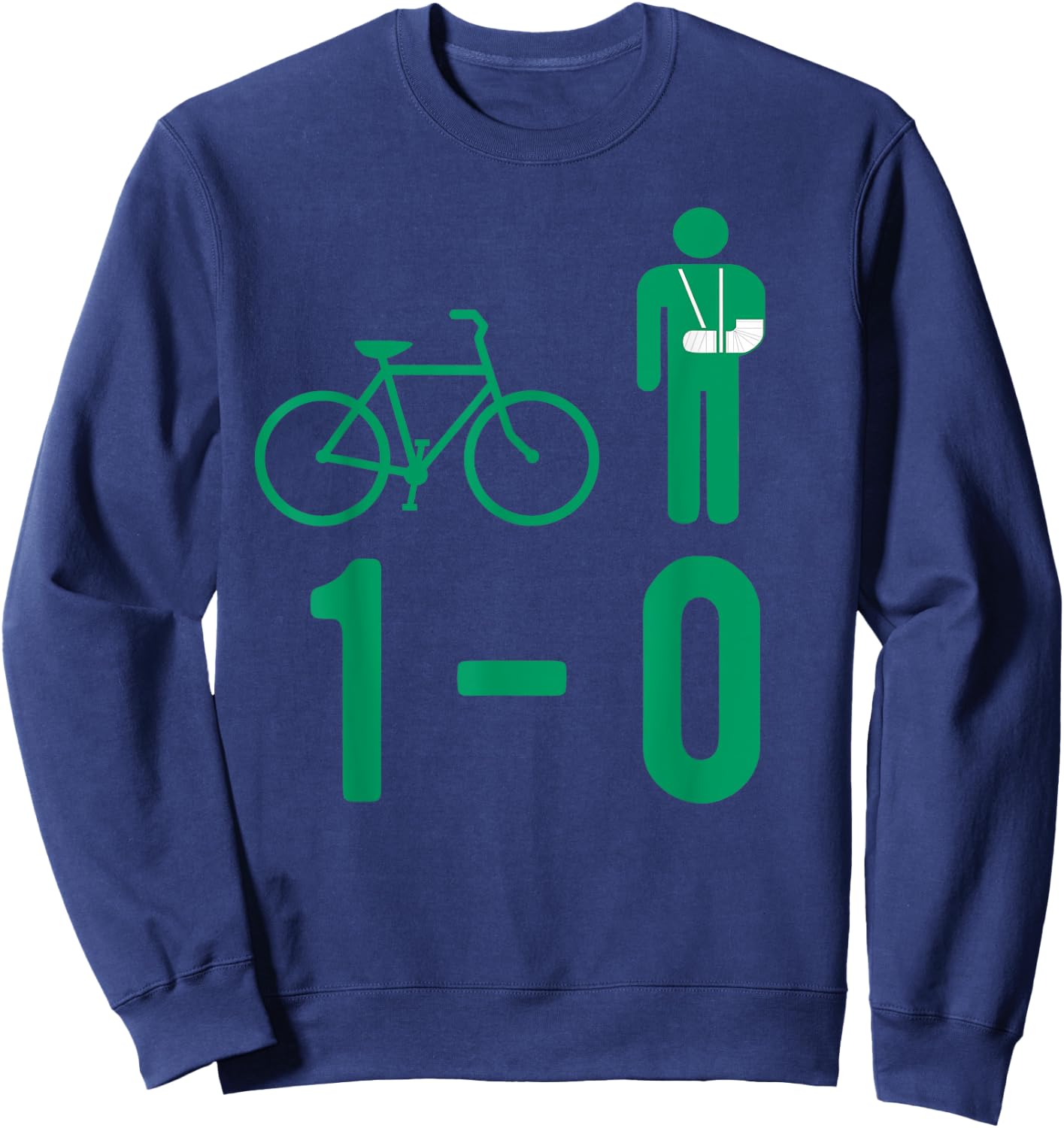 Bike Accident Broken Bone 1-0 Plaster Fracture Gift Sweatshirt - Sweatshirt | Navy
