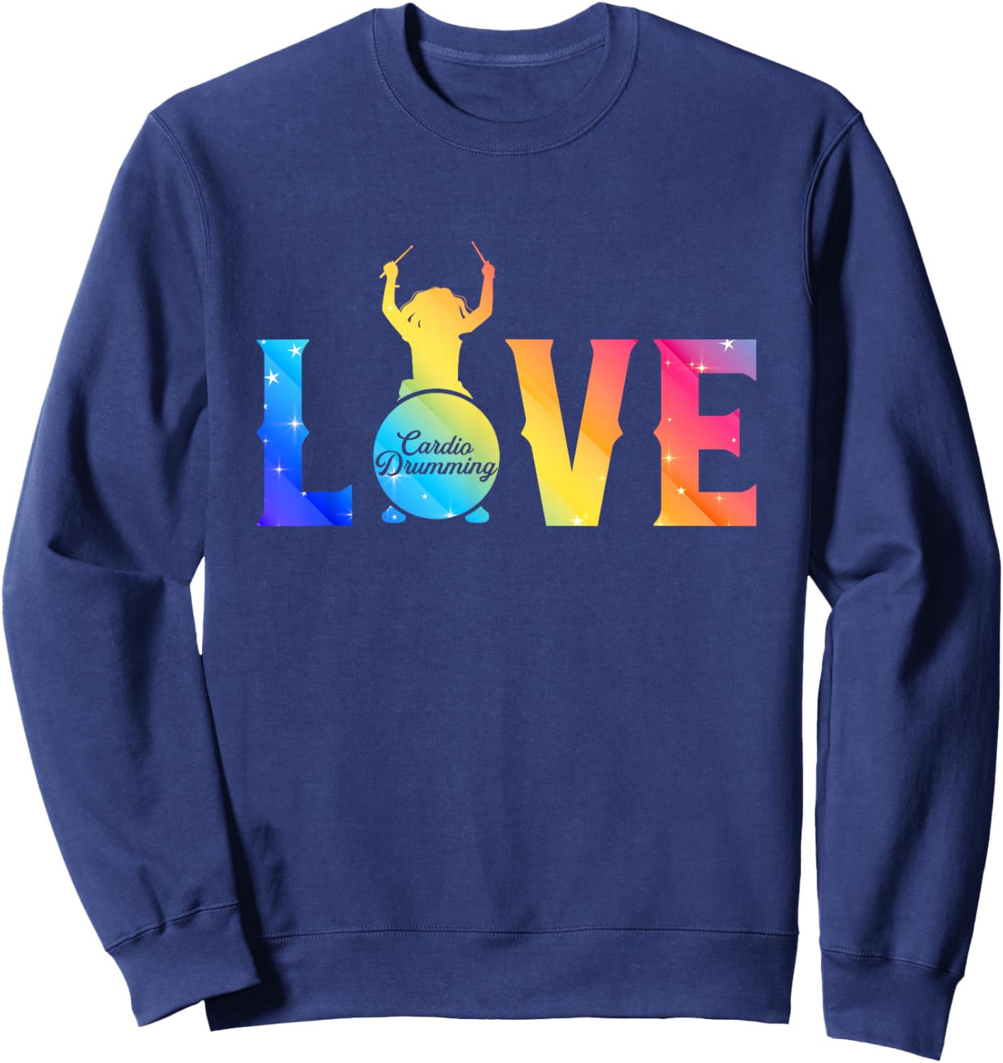 Cardio and gym colored shirt love cardio drumming Sweatshirt - Sweatshirt | Navy