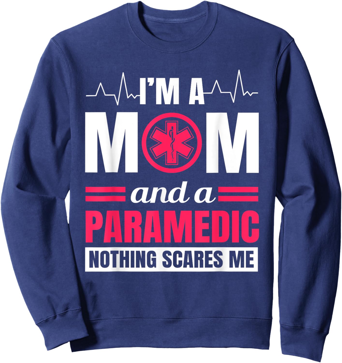 Paramedic Mom Ambulance Attendant EMT Mother's Day Sweatshirt - Sweatshirt | Navy
