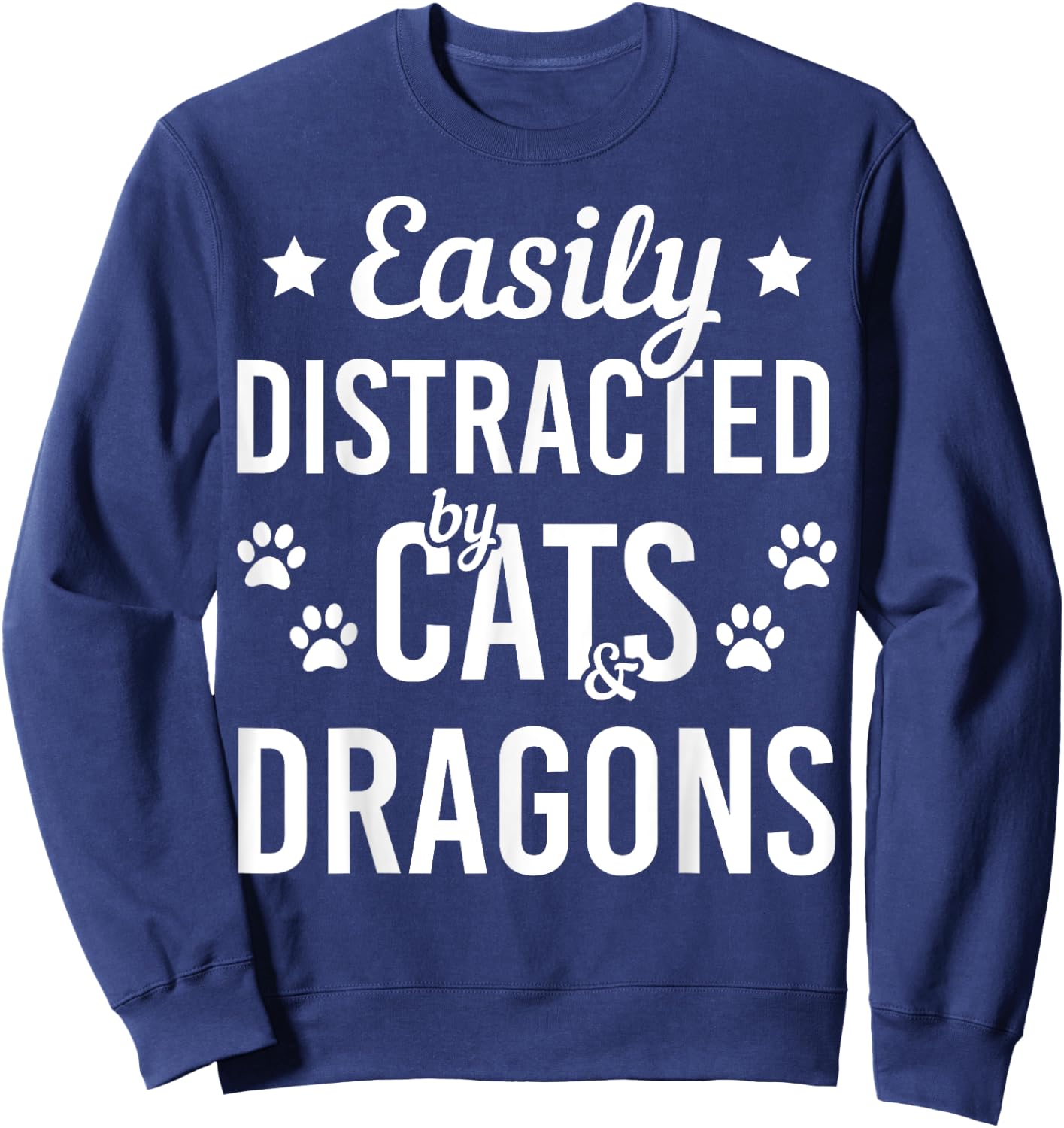Cat Lover Dragon Lover Cats And Dragons Funny Cat Sweatshirt - Sweatshirt | Navy