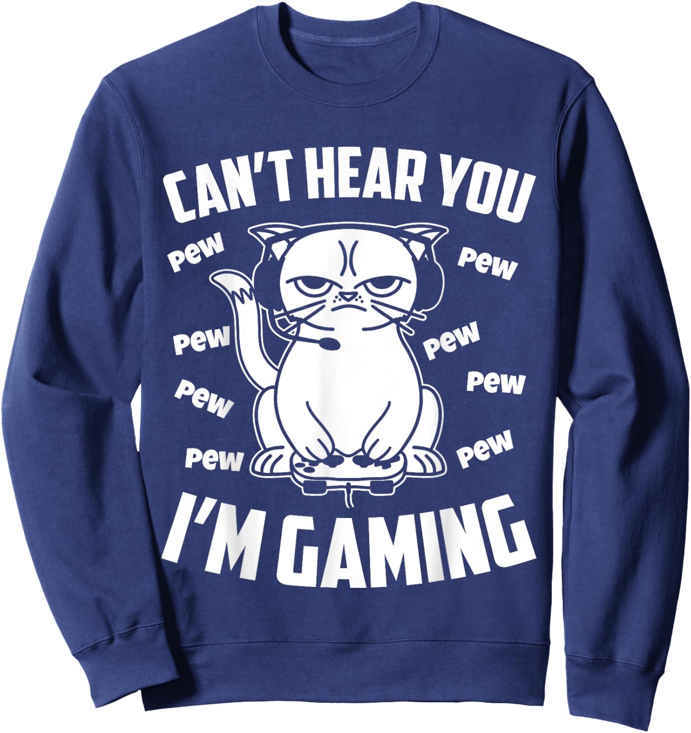 Can't hear you I'm gaming, Funny Gamer Cat Women Girls Kids Sweatshirt - Sweatshirt | Navy