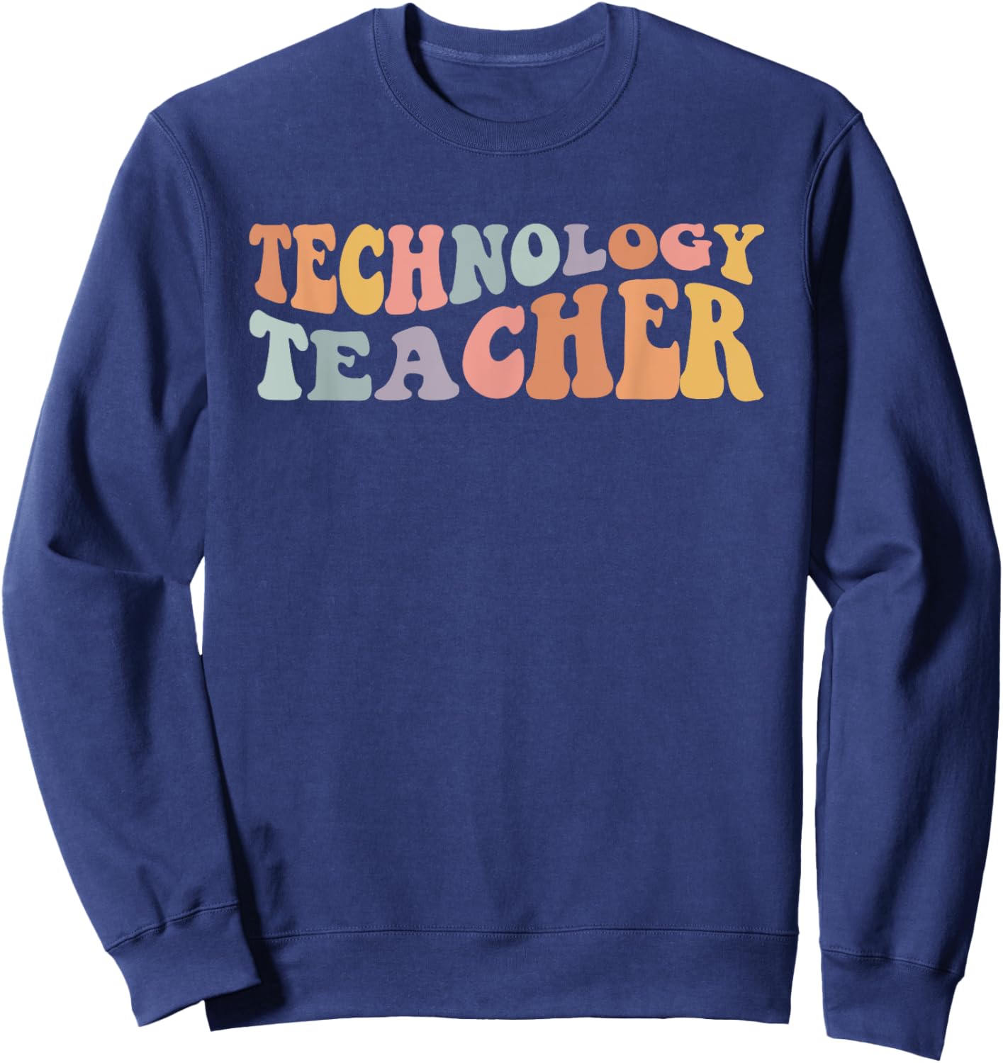 Retro Technology Teacher Shirt, Tech Teacher Men Women Sweatshirt - Sweatshirt | Navy