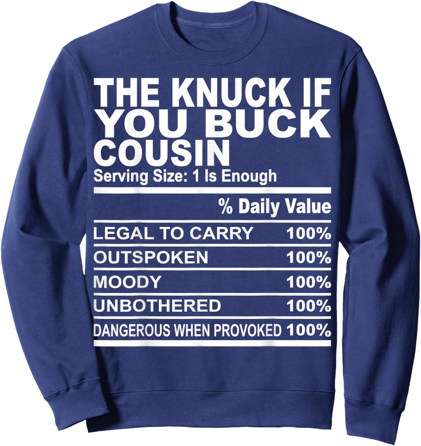 The knuck if you buck cousin funny family matching cousins Sweatshirt - Sweatshirt | Navy