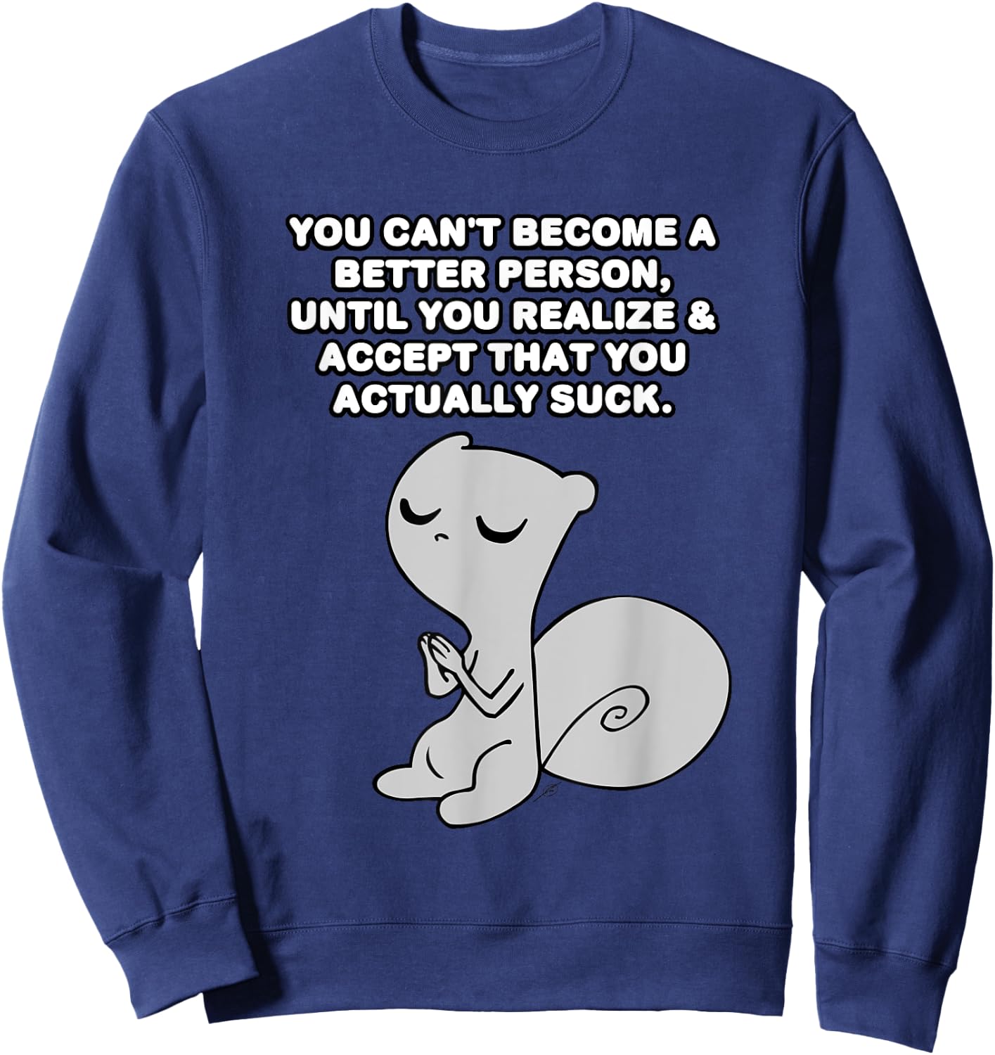 iLL WiLL PrEss, LLC Better Person Foamy The Squirrel -Adults Black 3XL Sweatshirt - Sweatshirt | Navy